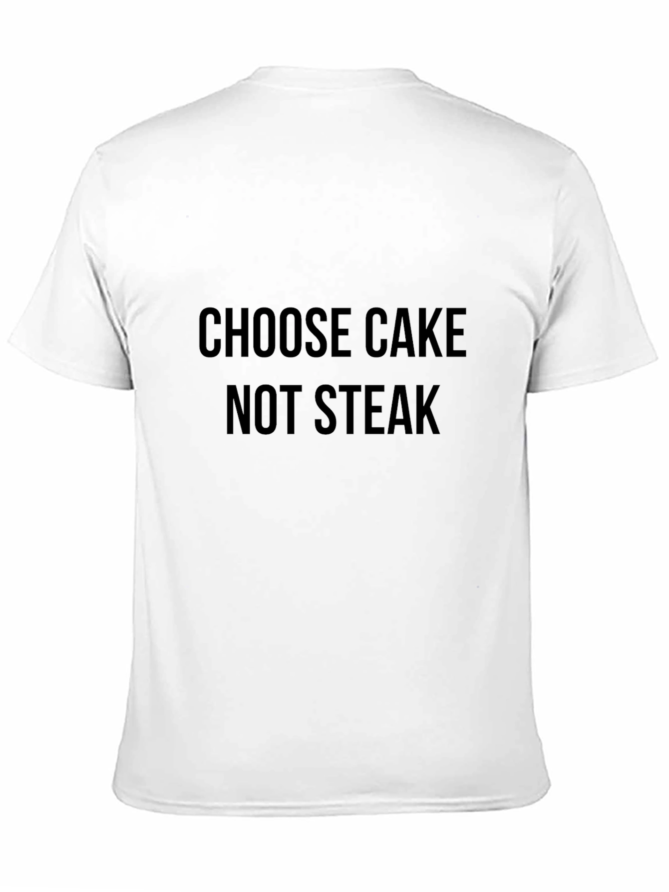 Choose Cake Not Steak Black T-Shirt