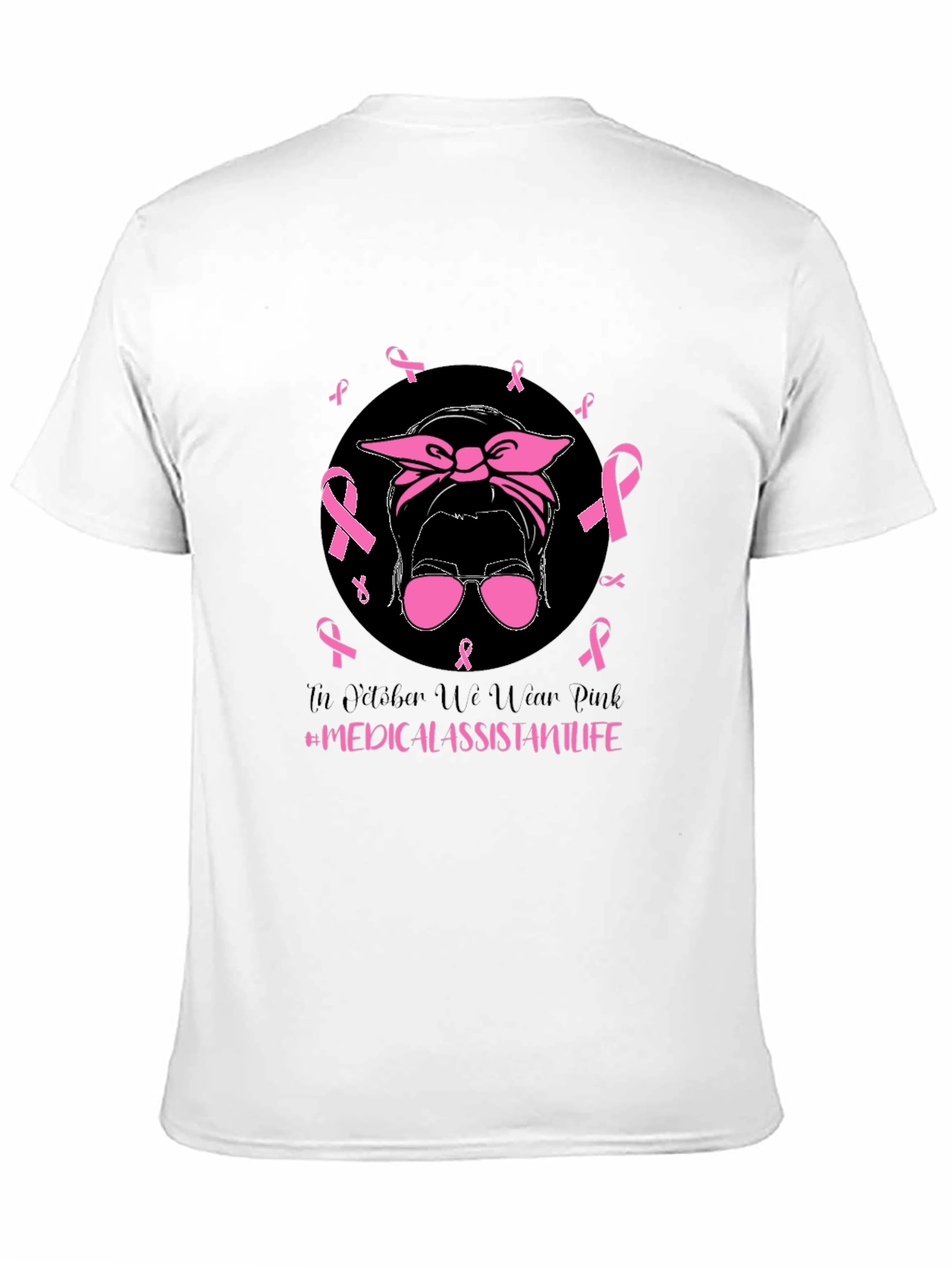 Pink Ribbon Medical Assistant Life T-Shirt