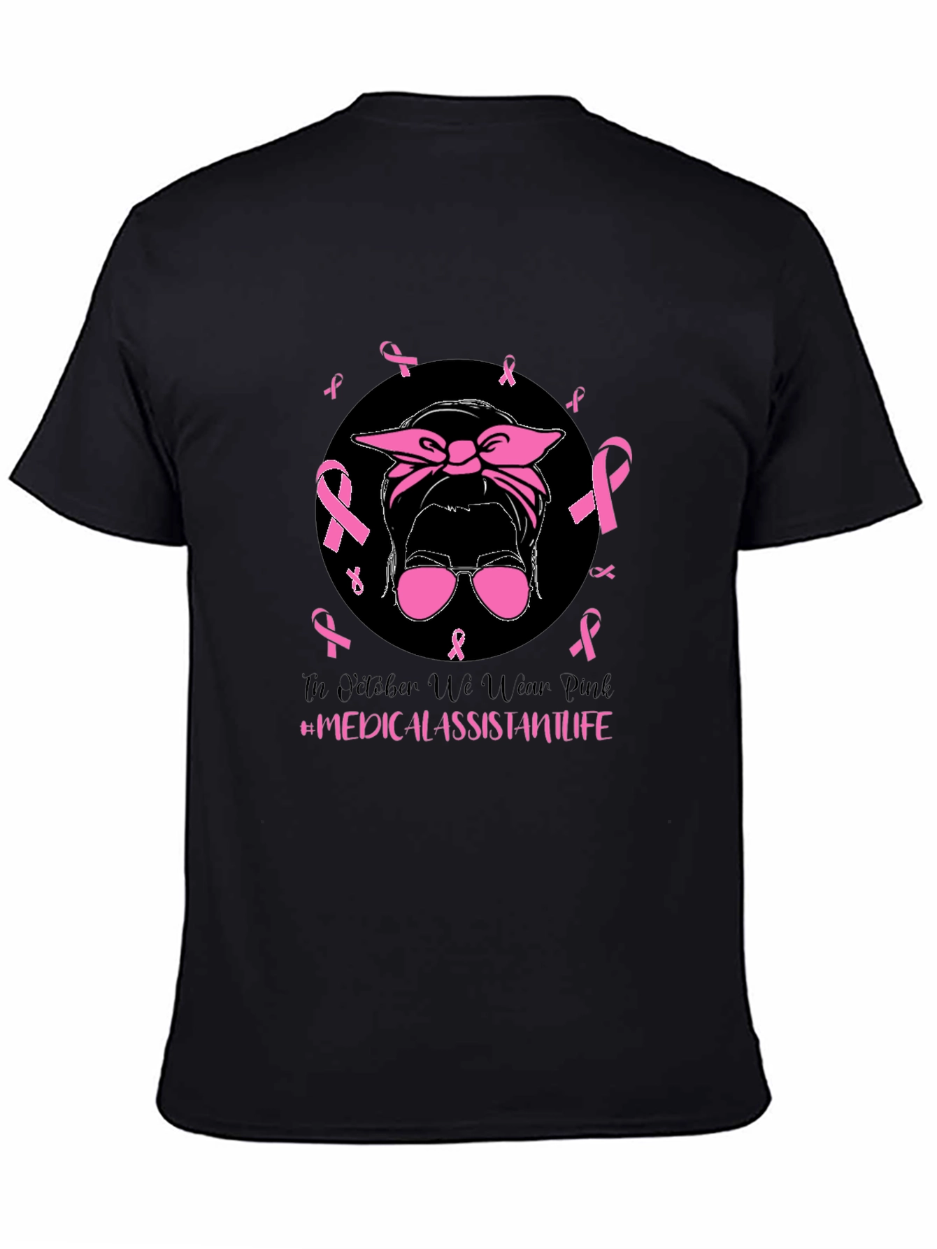 Pink Ribbon Medical Assistant Life T-Shirt