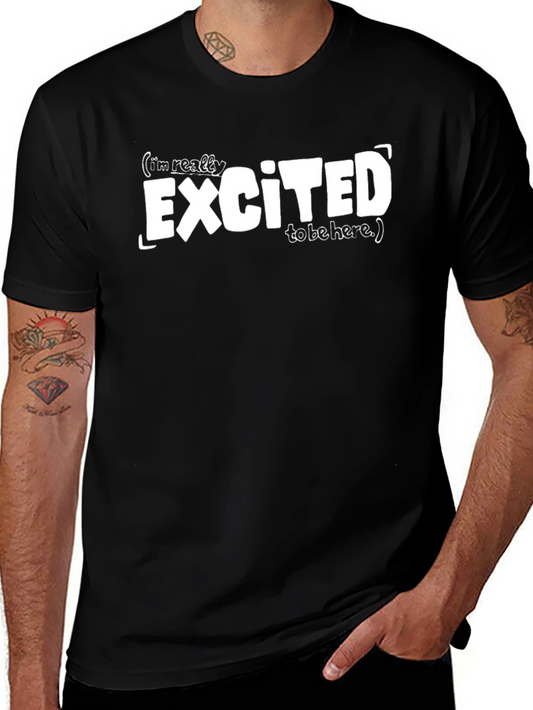 Excited to Be Here Graphic Tee - Black