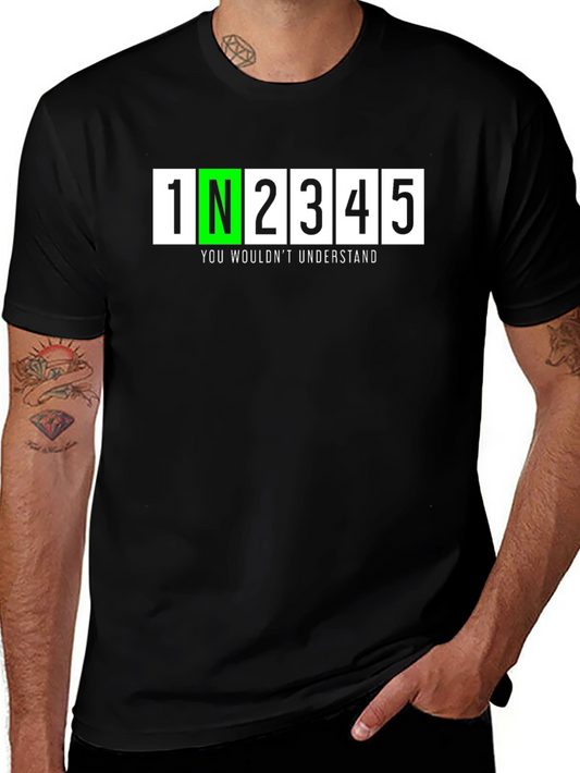1N2345 You Wouldnt Understand T-Shirt - Black