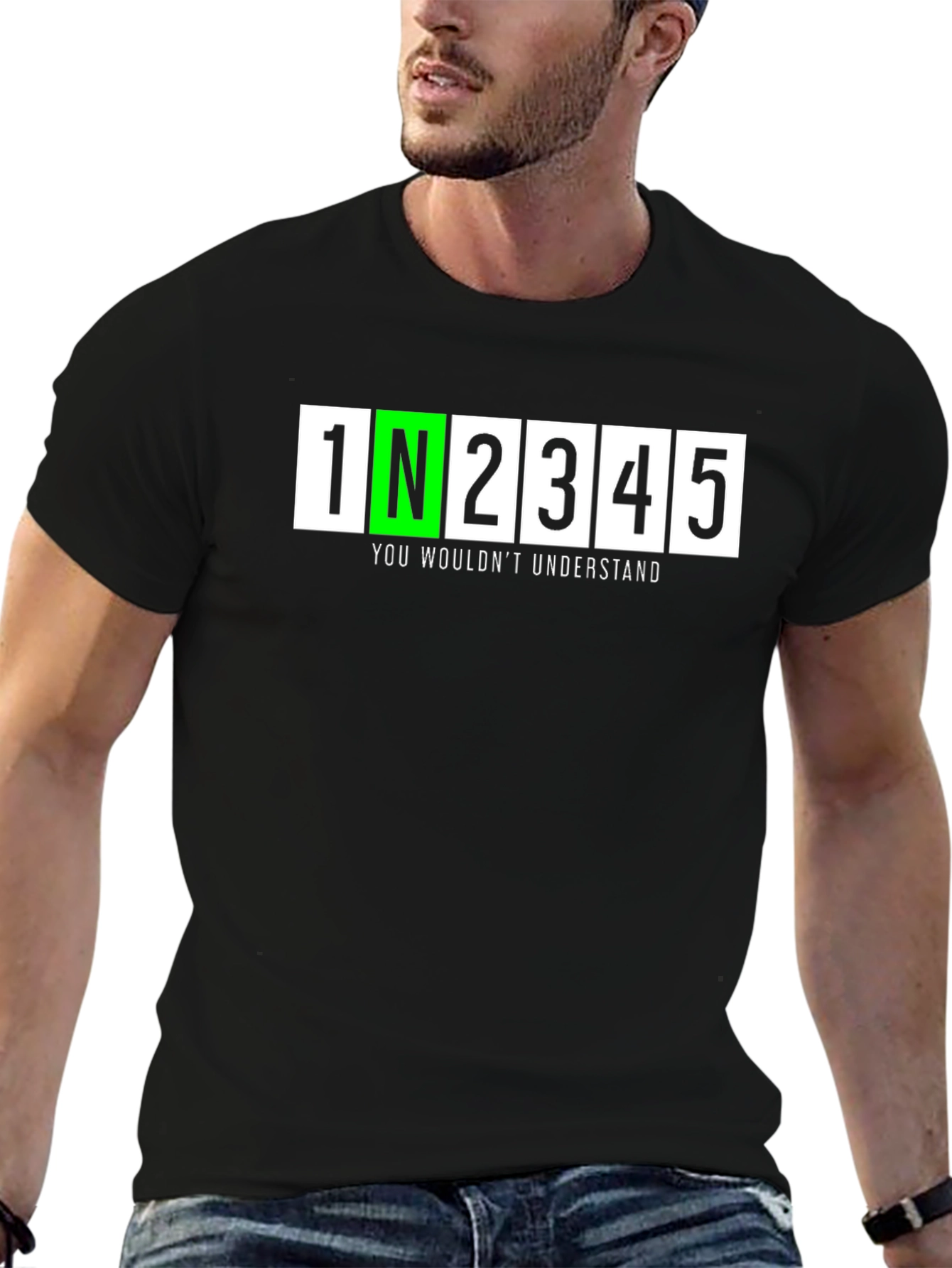 1N2345 You Wouldnt Understand T-Shirt - Black
