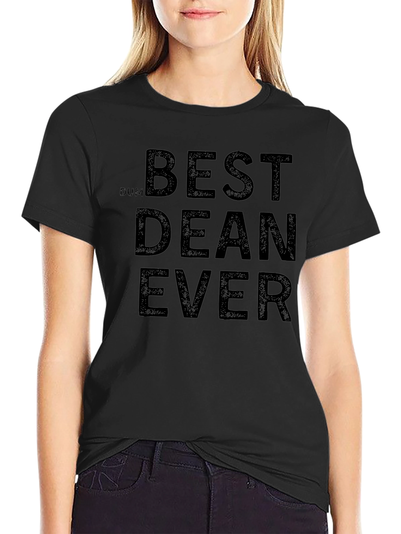Best Dean Ever T-Shirt - Novelty Graphic Tee