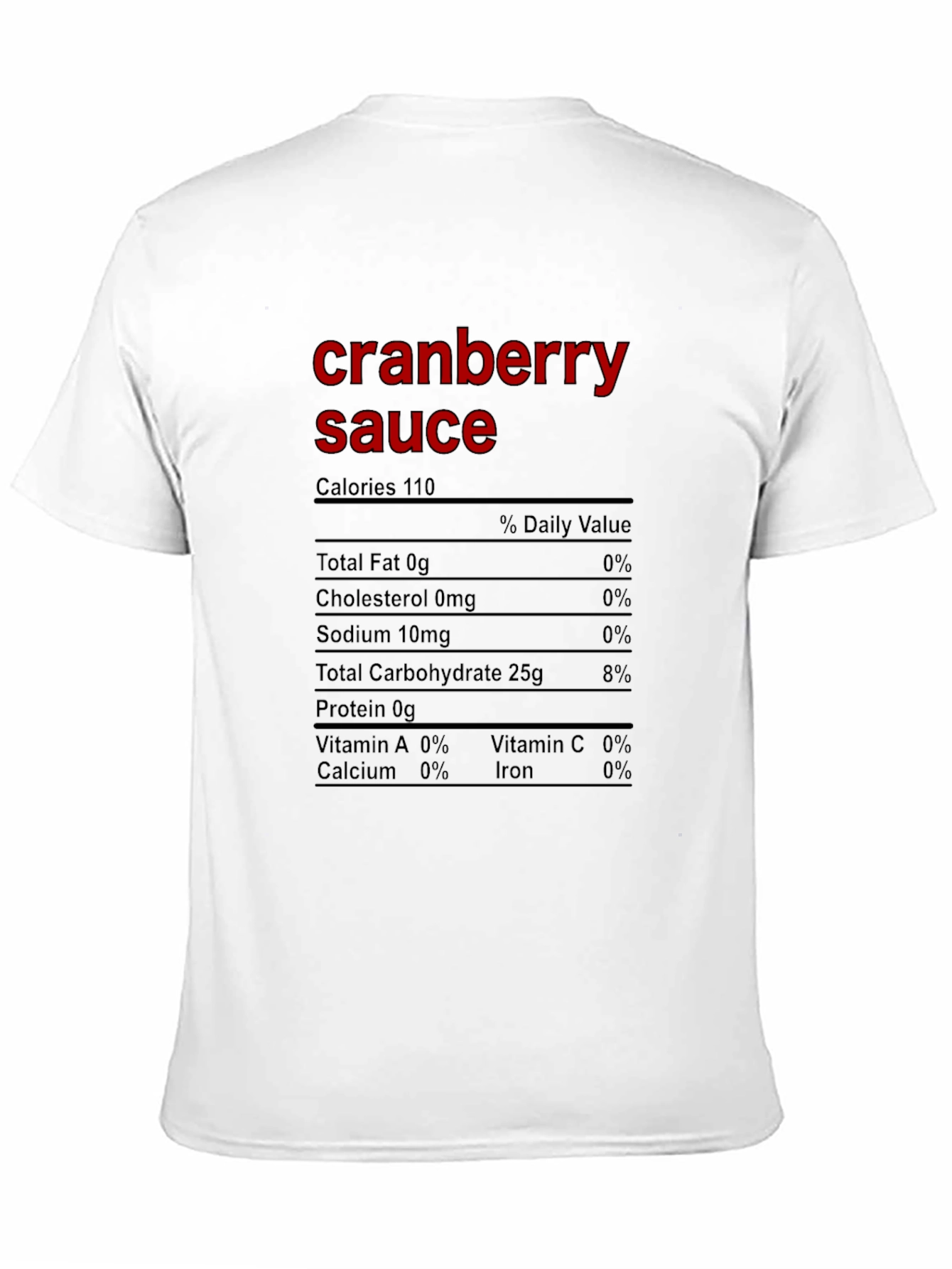 Cranberry Sauce Nutrition Facts Funny T-Shirt