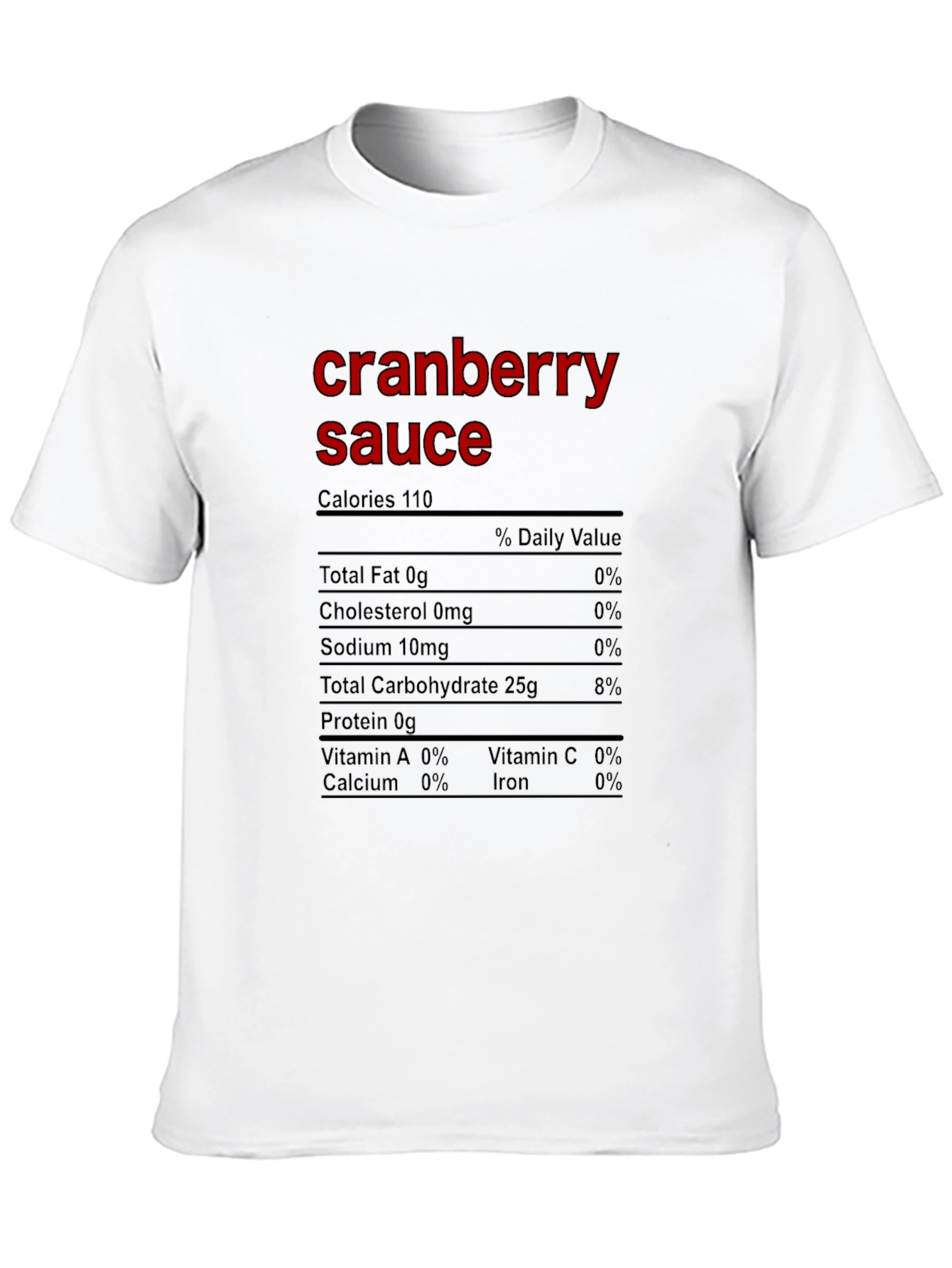 Cranberry Sauce Nutrition Facts Funny T-Shirt