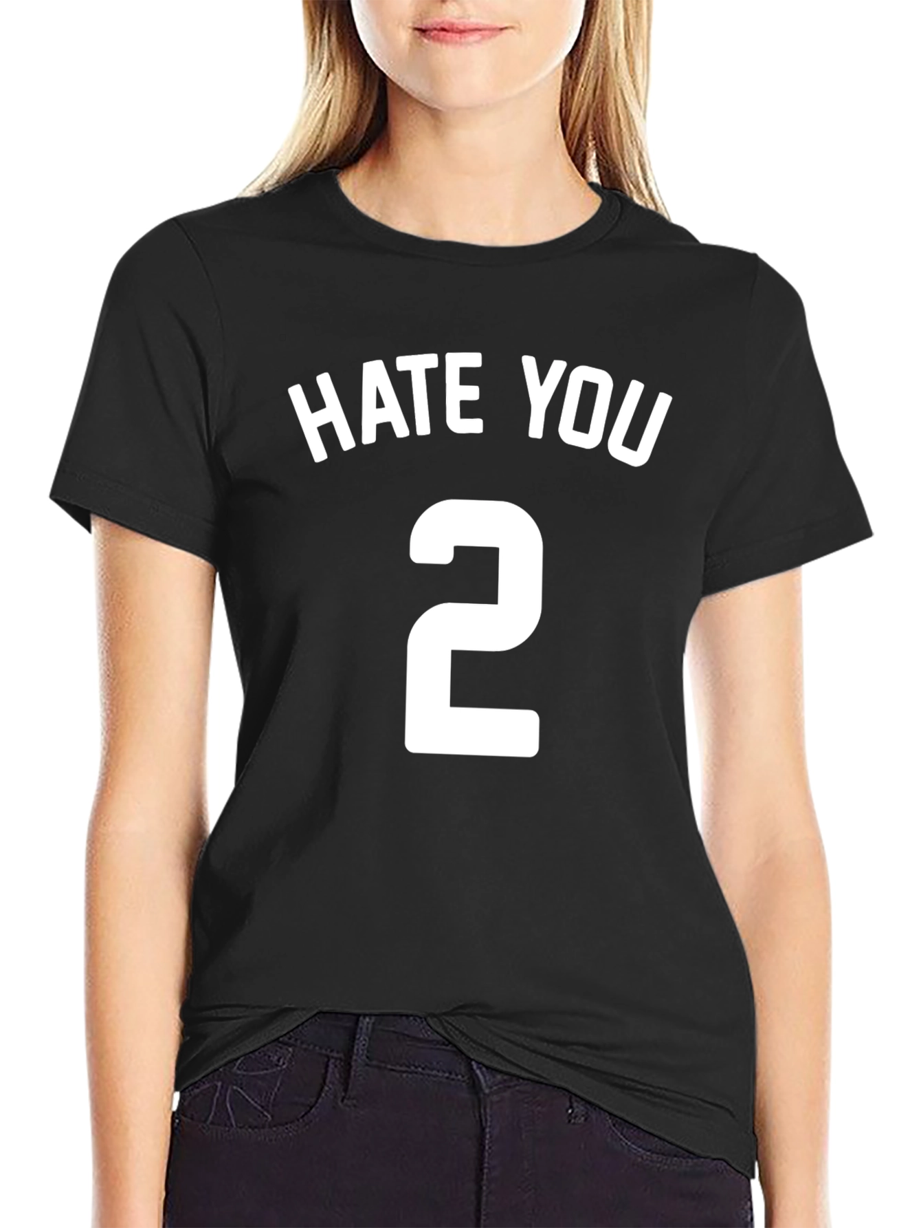 Hate You 2 Black T-Shirt