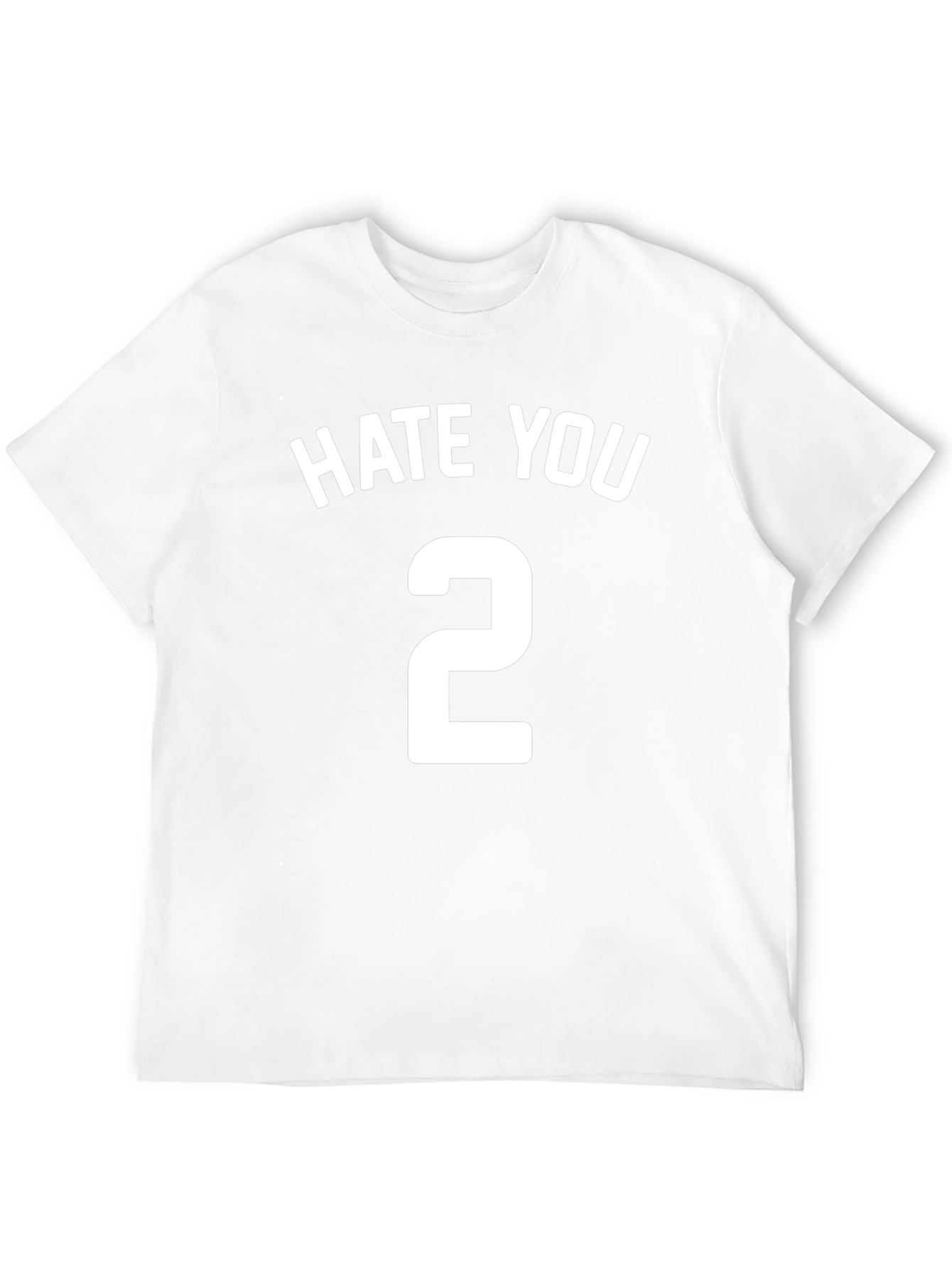 Hate You 2 Black T-Shirt