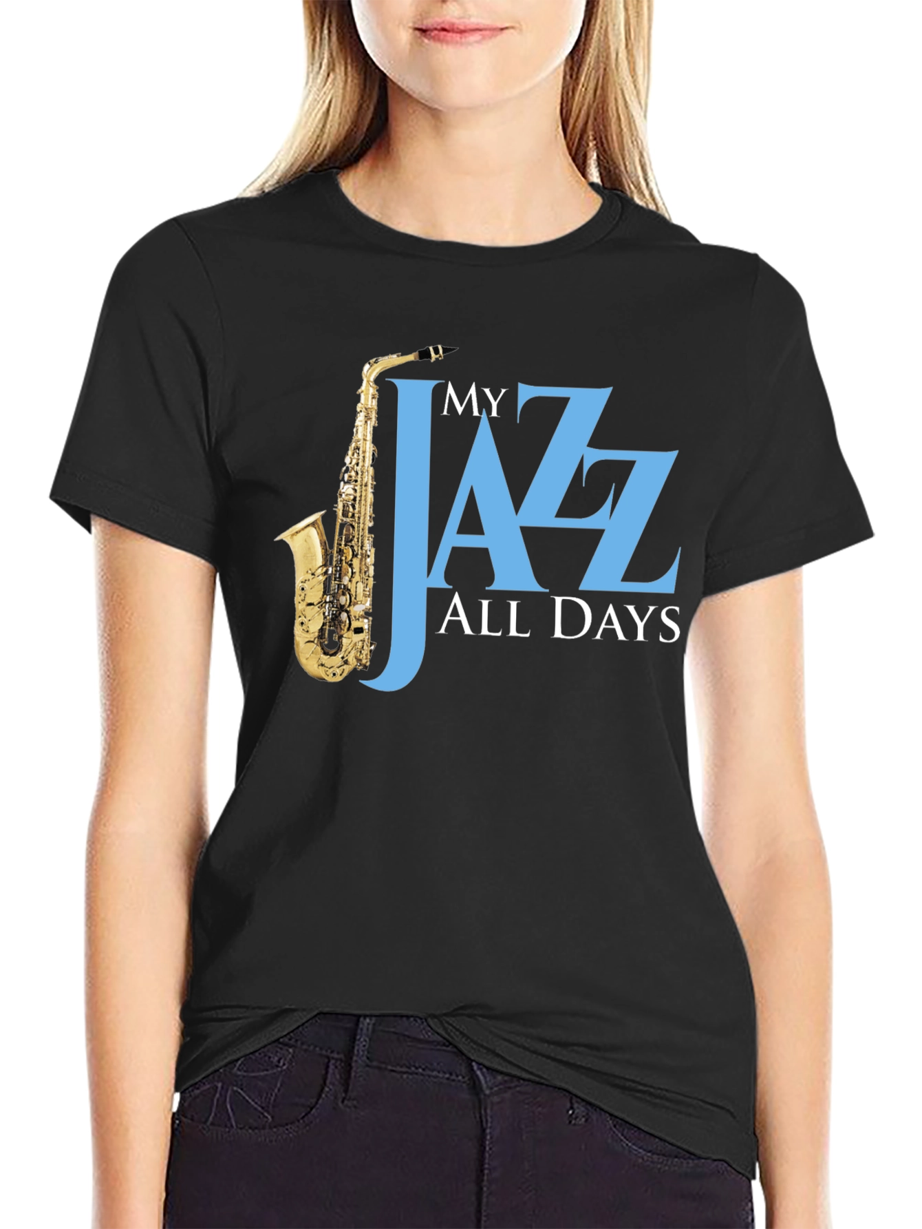 My Jazz All Days T-Shirt - Saxophone Player Tee