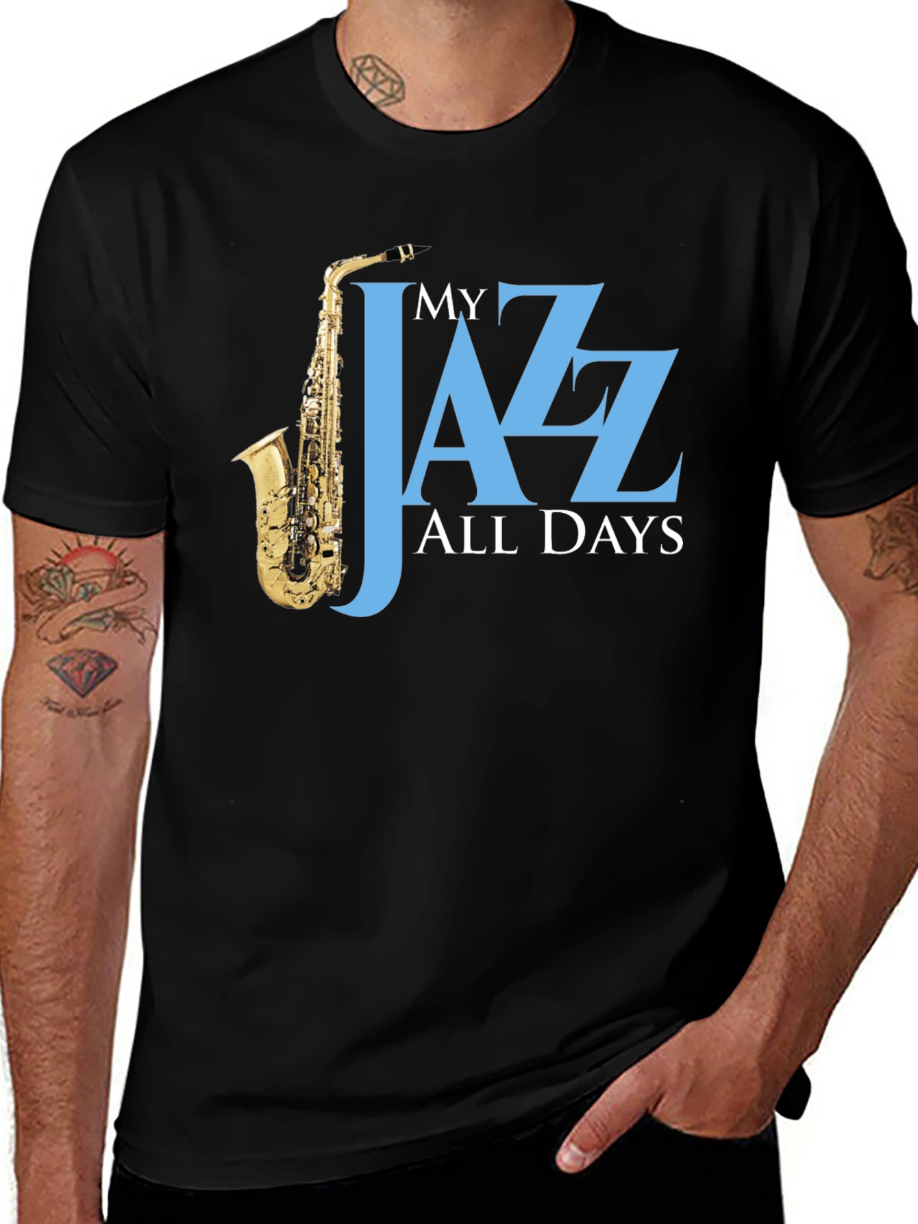 My Jazz All Days T-Shirt - Saxophone Player Tee