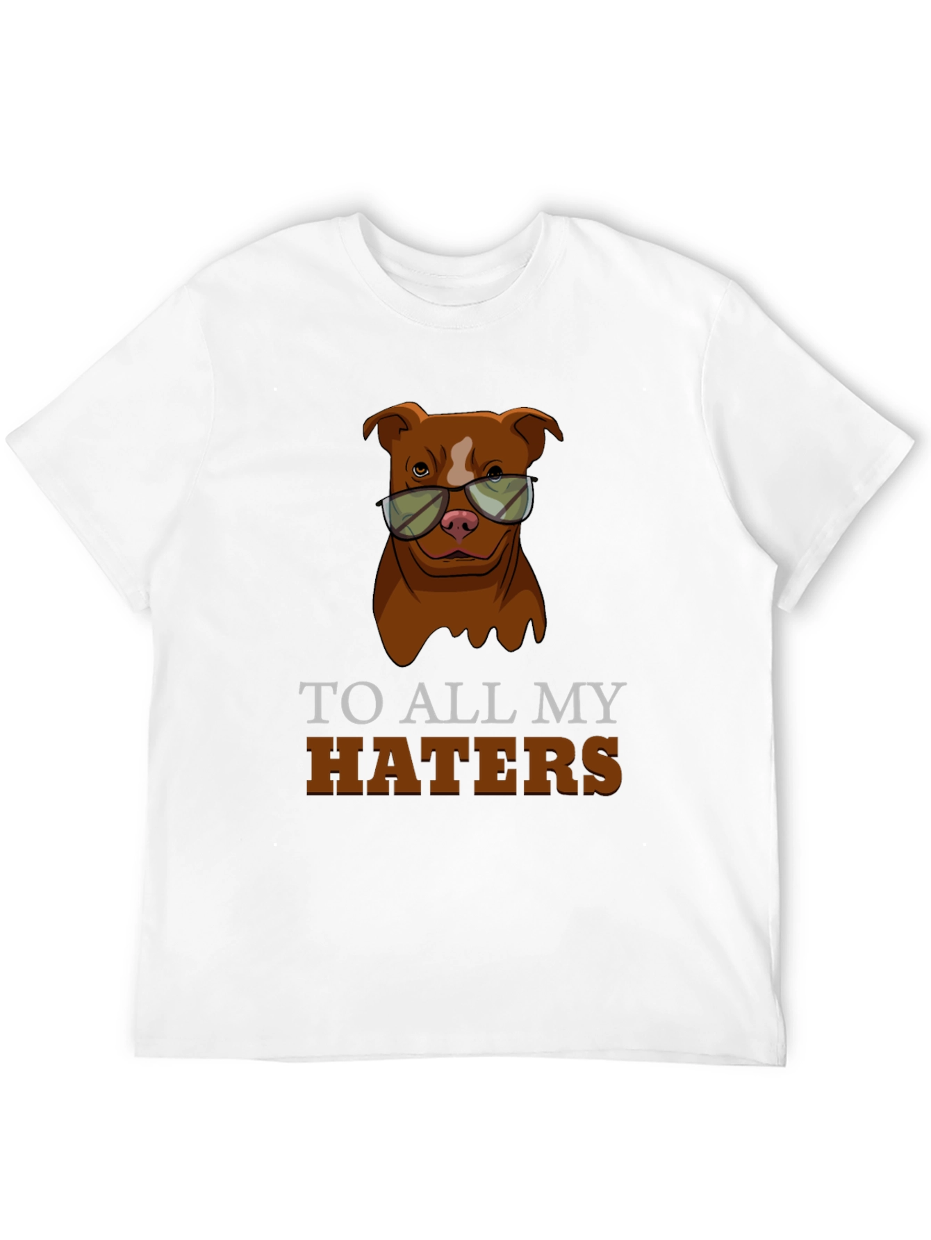 Dog Haters T-Shirt - Pitbull Wearing Sunglasses