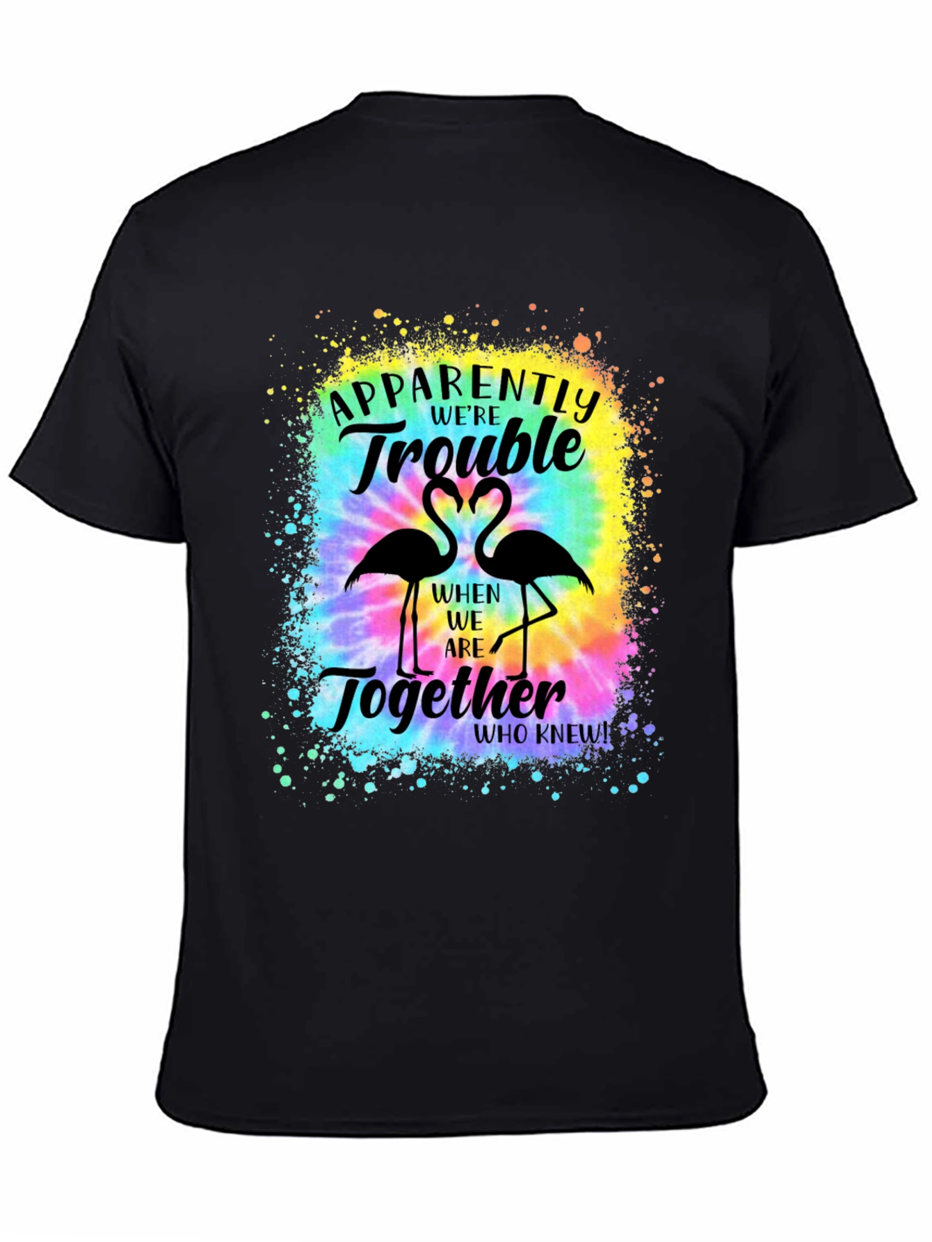 Couples Trouble Flamingo Tie Dye T-Shirt