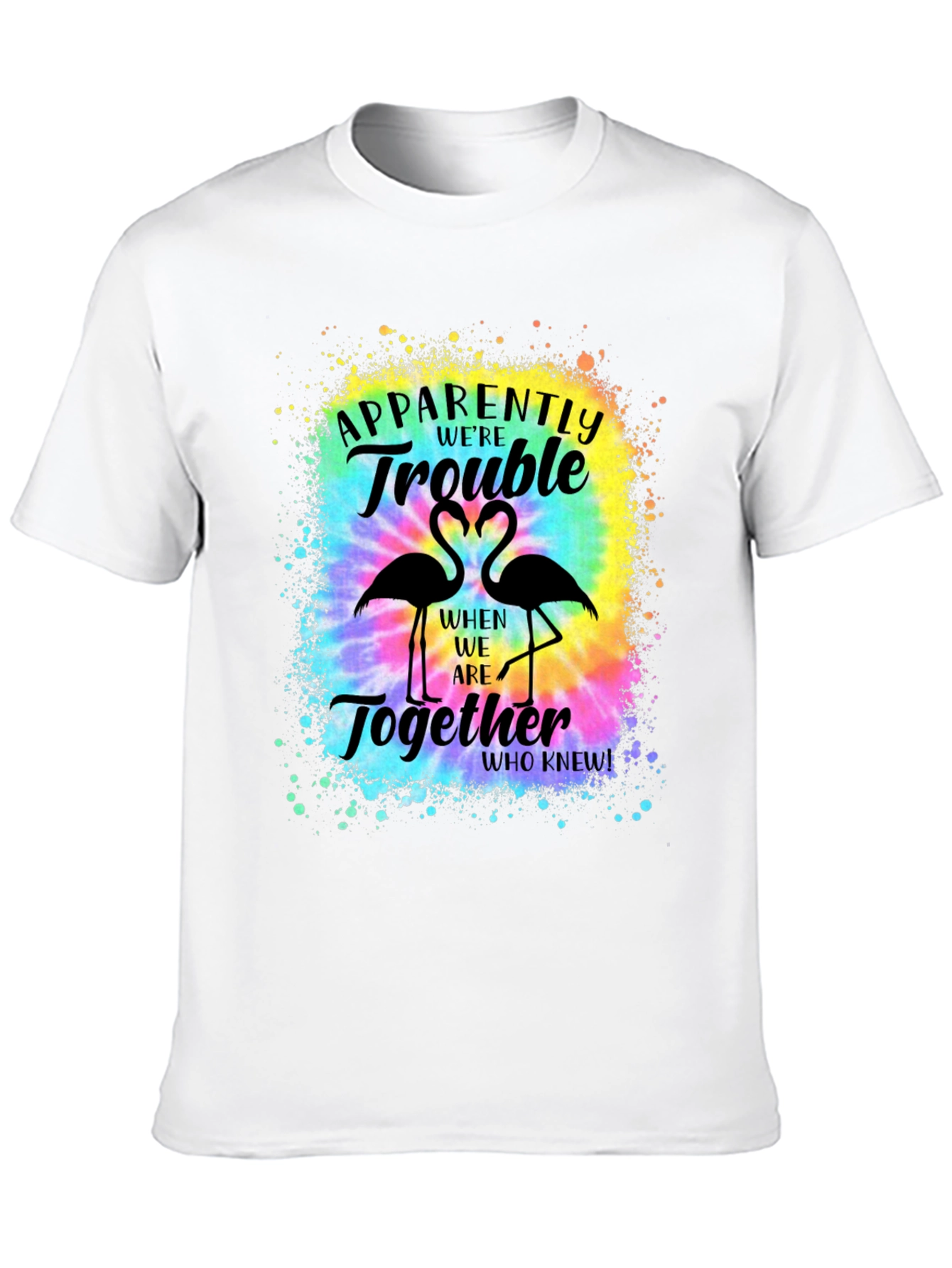 Couples Trouble Flamingo Tie Dye T-Shirt