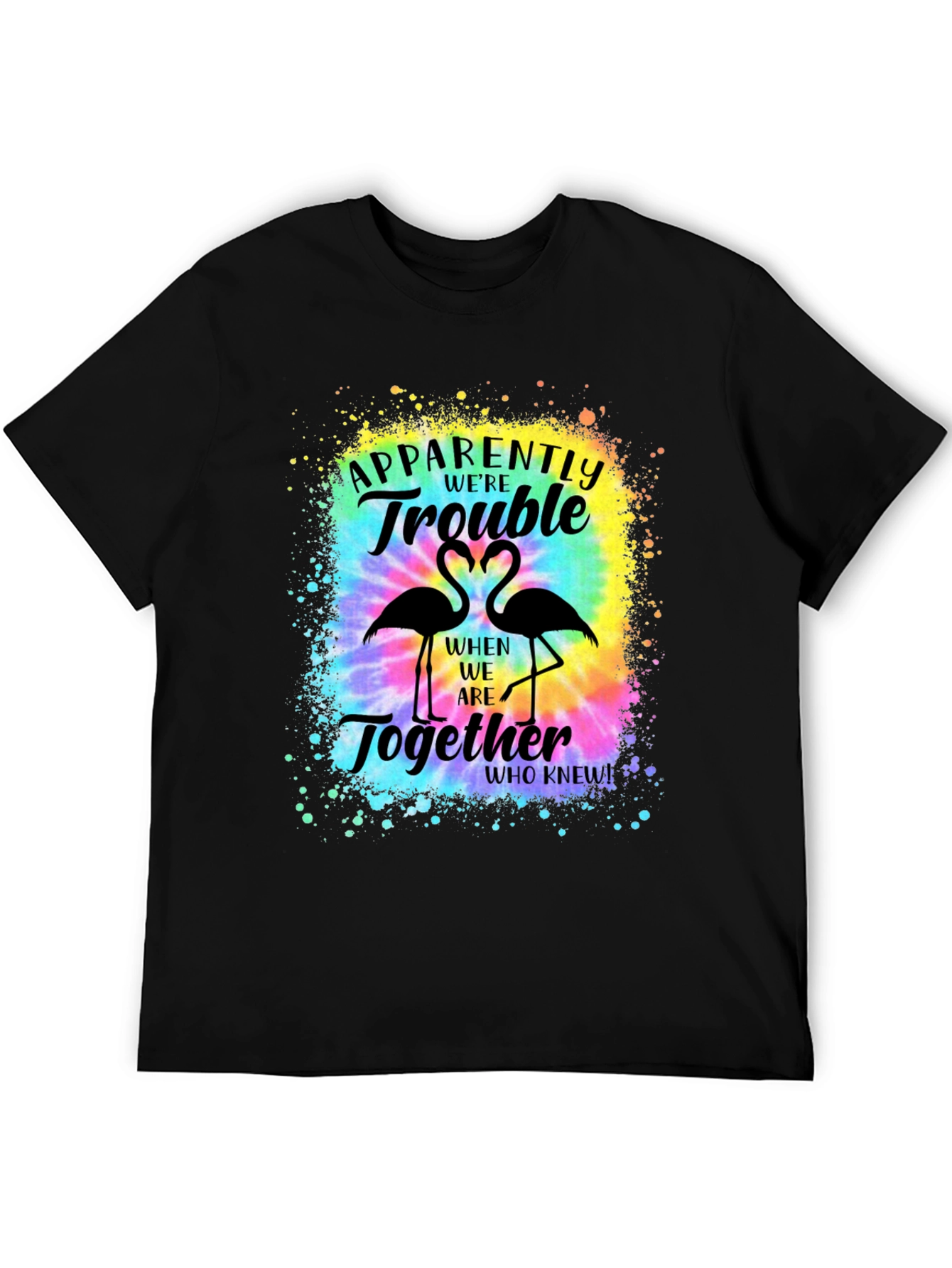 Couples Trouble Flamingo Tie Dye T-Shirt