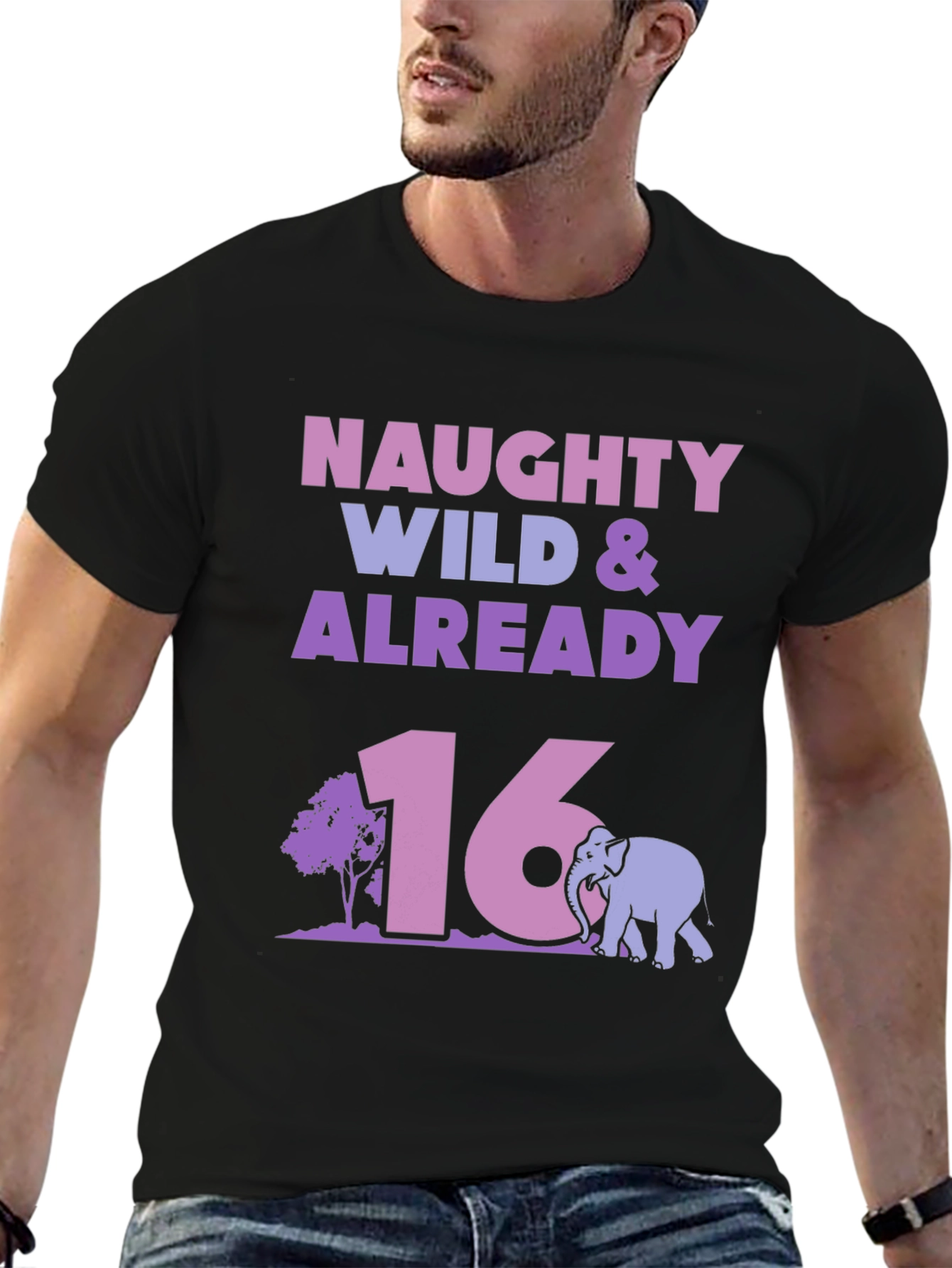 Naughty Wild & Already 16 Birthday T-Shirt