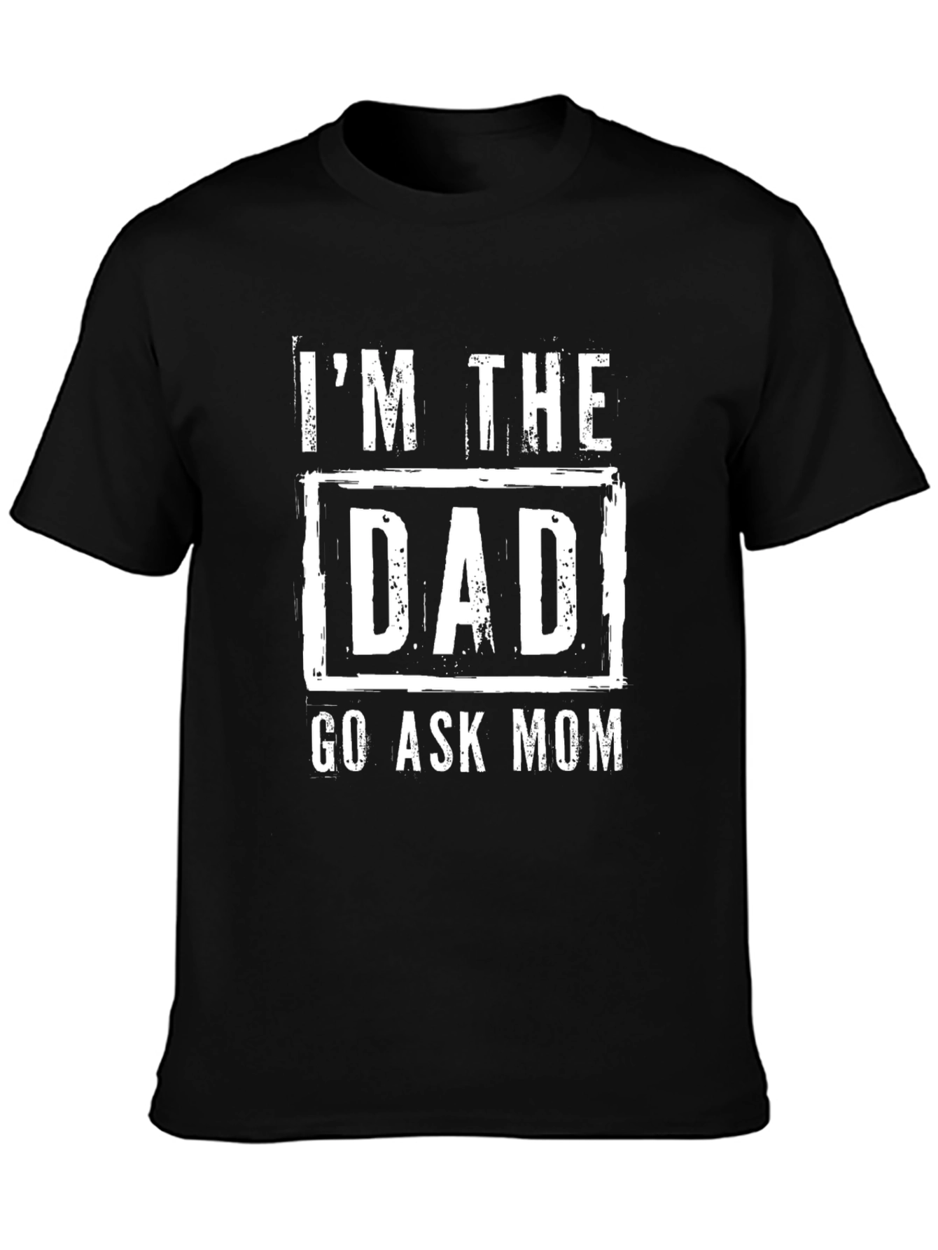 Im The Dad T-Shirt - Funny Parenting Tee
