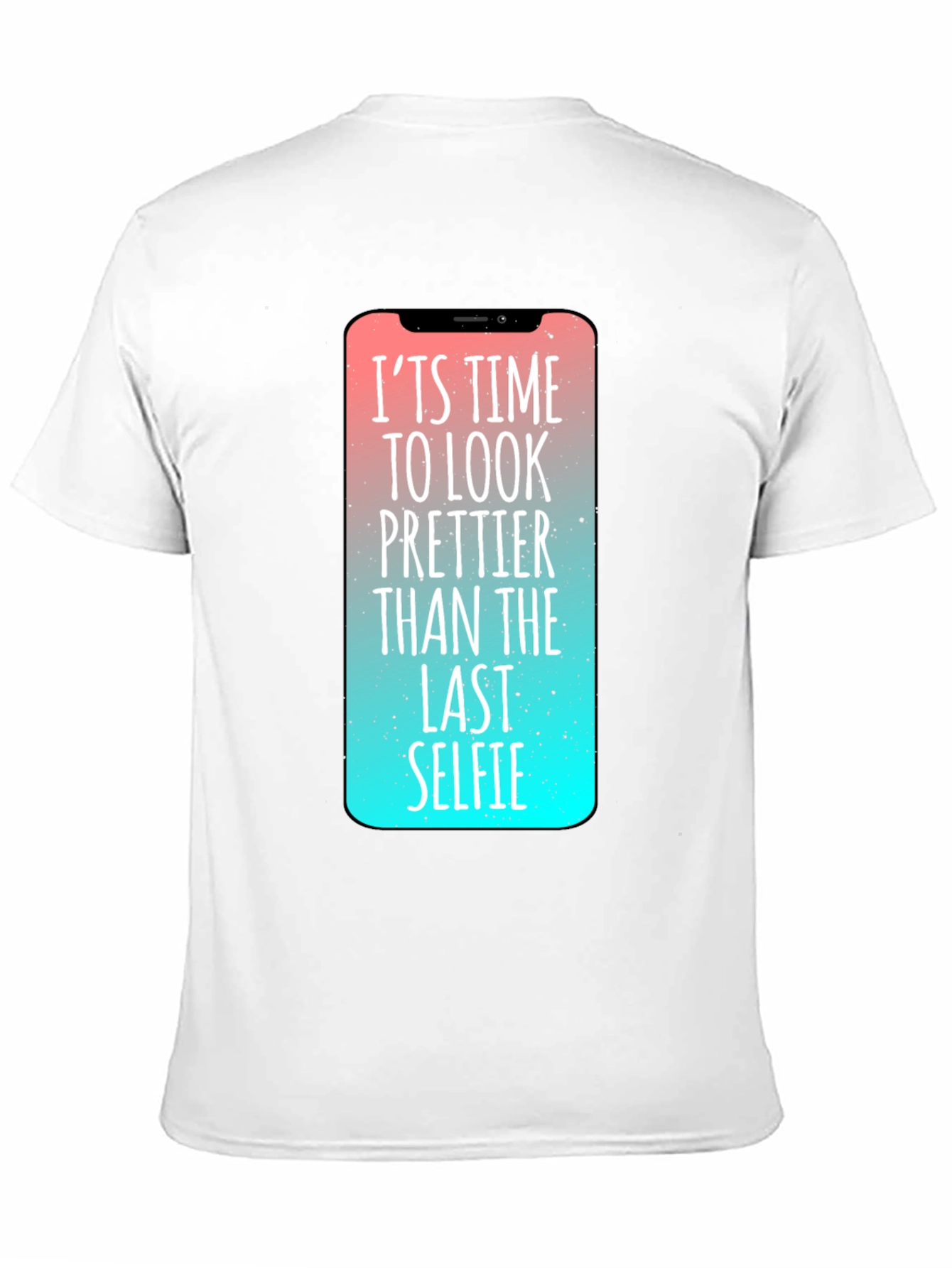 Its Time to Look Prettier Graphic Tee