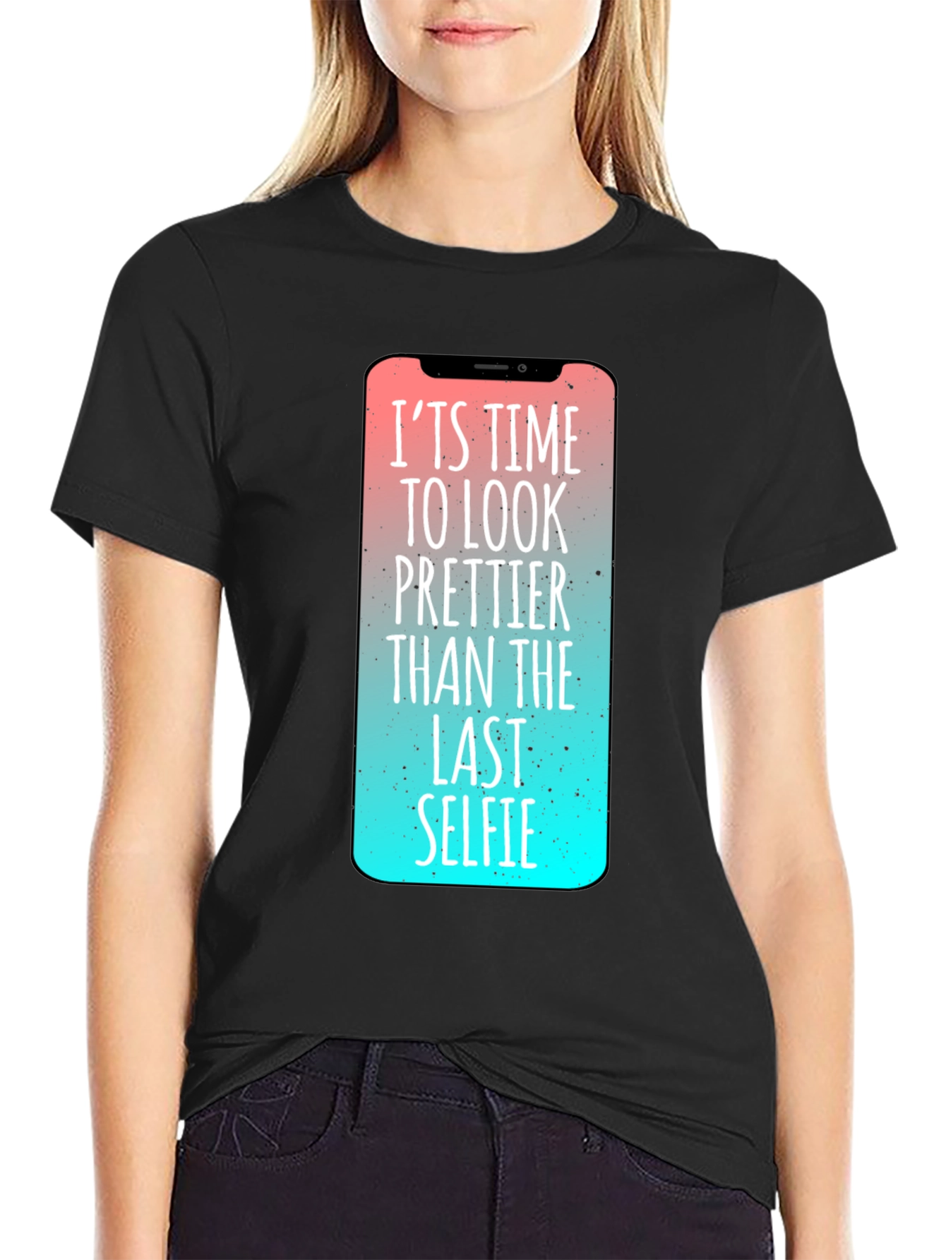 Its Time to Look Prettier Graphic Tee