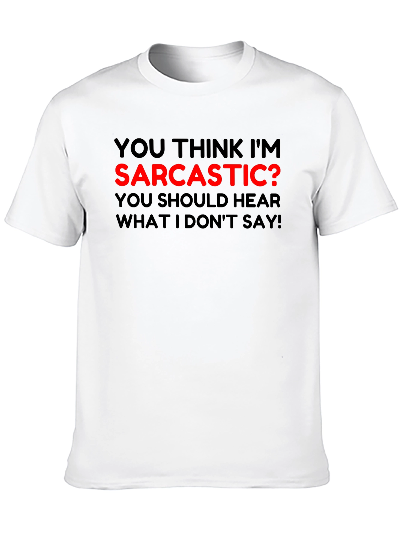 Sarcastic? Graphic Tee - Unisex Crew Neck T-Shirt