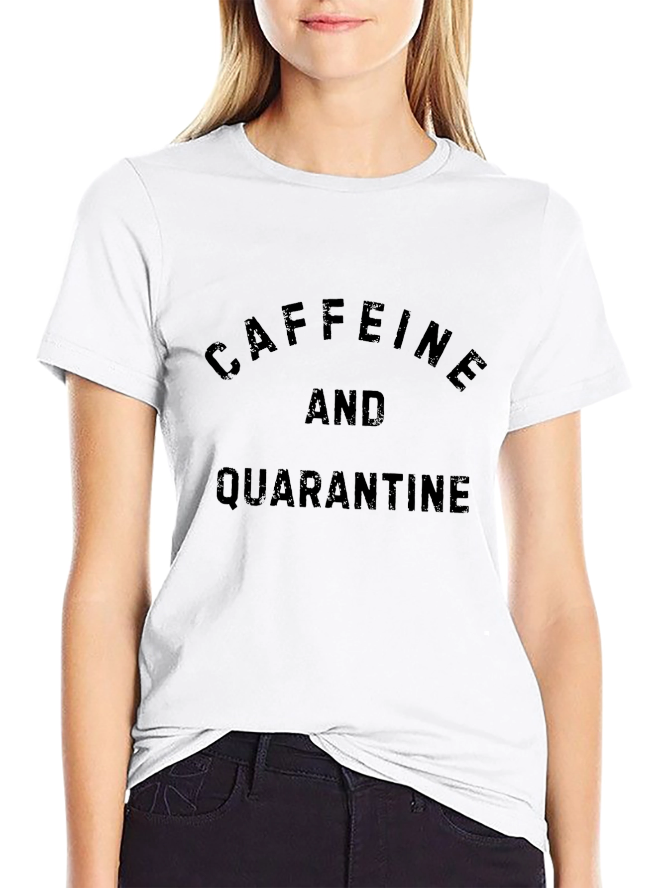 Caffeine and Quarantine T-Shirt