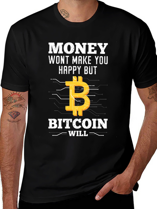 Bitcoin T-Shirt: Money Cant Buy Happiness?