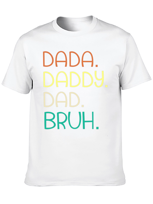 Dada Daddy Dad Bruh Graphic Tee