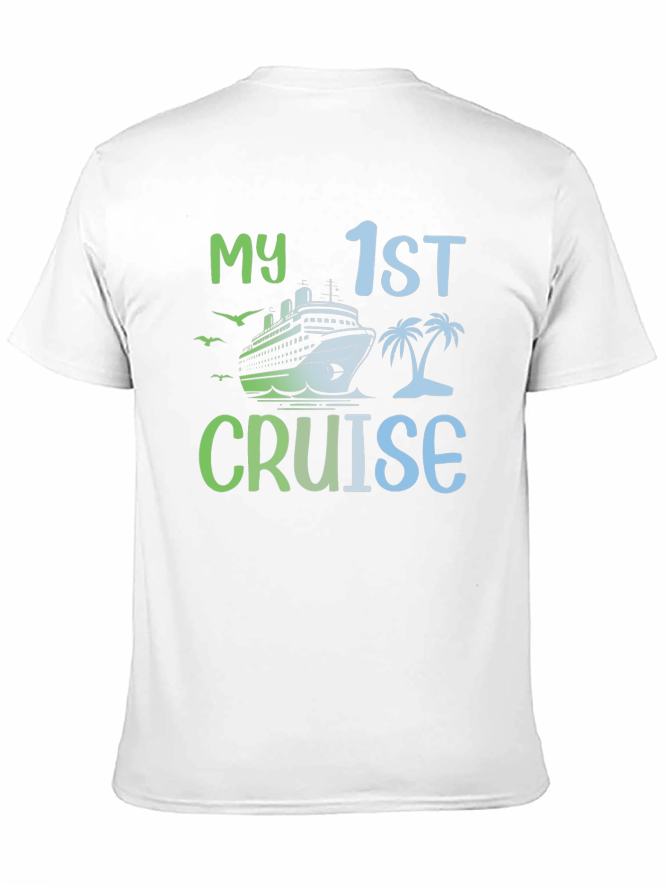 My First Cruise T-Shirt - Vacation Souvenir Tee