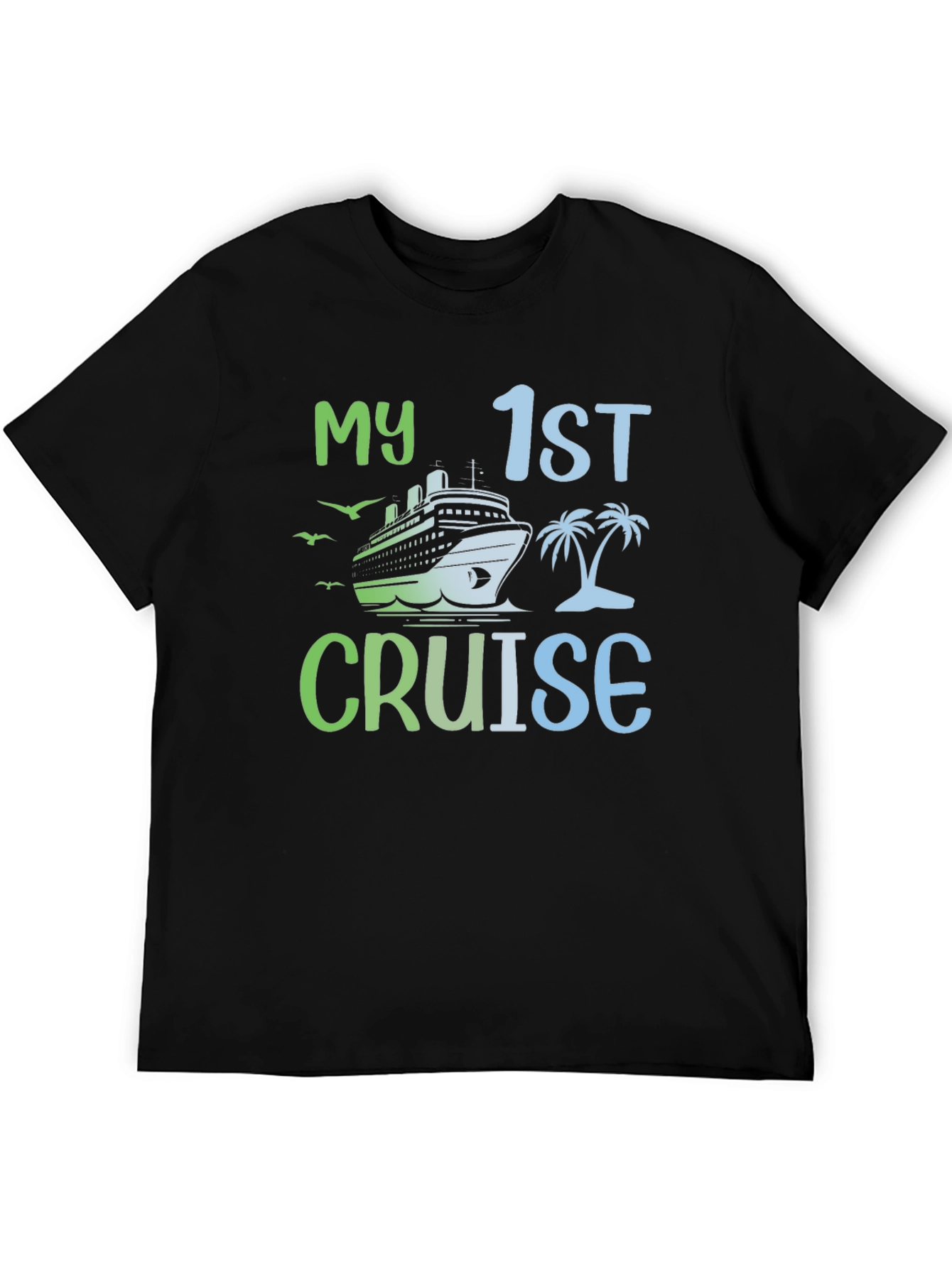 My First Cruise T-Shirt - Vacation Souvenir Tee