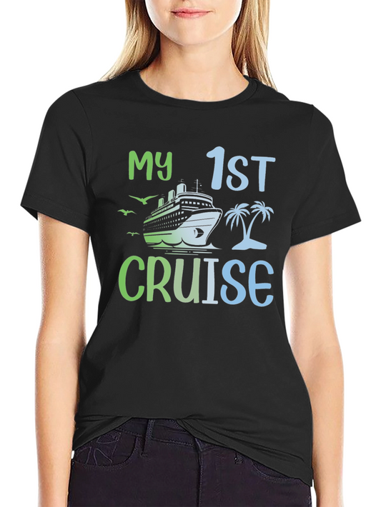 My First Cruise T-Shirt - Vacation Souvenir Tee