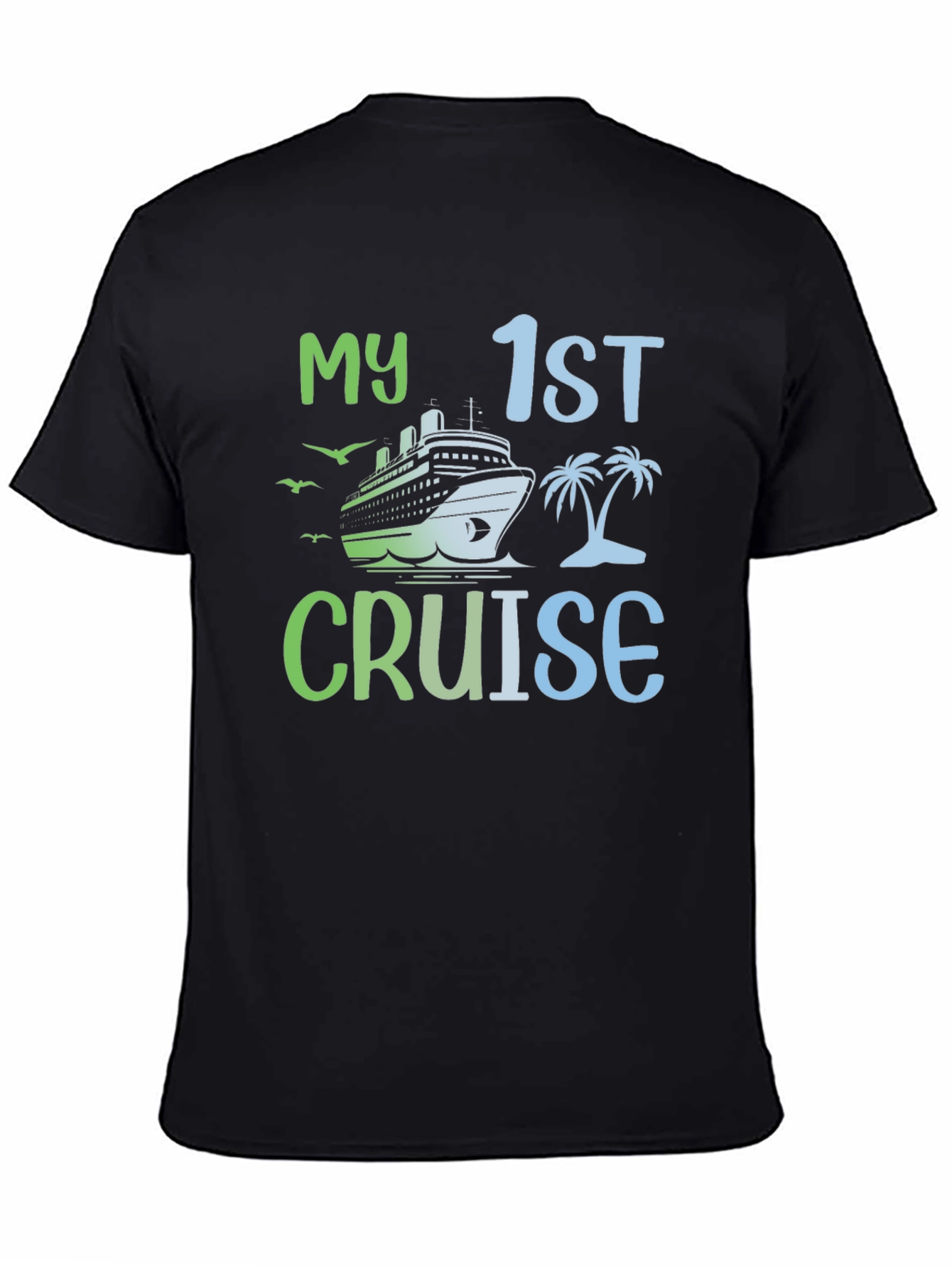 My First Cruise T-Shirt - Vacation Souvenir Tee