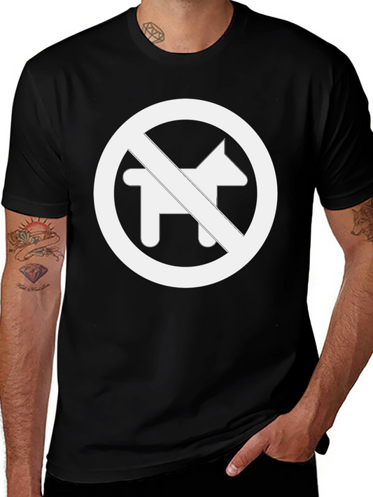 No Dogs Allowed T-Shirt - Graphic Tee