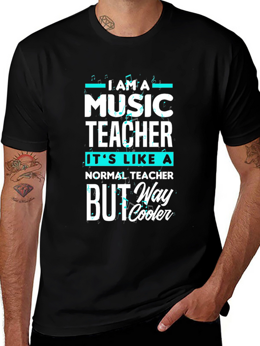 Music Teacher T-Shirt - Way Cooler Graphic Tee