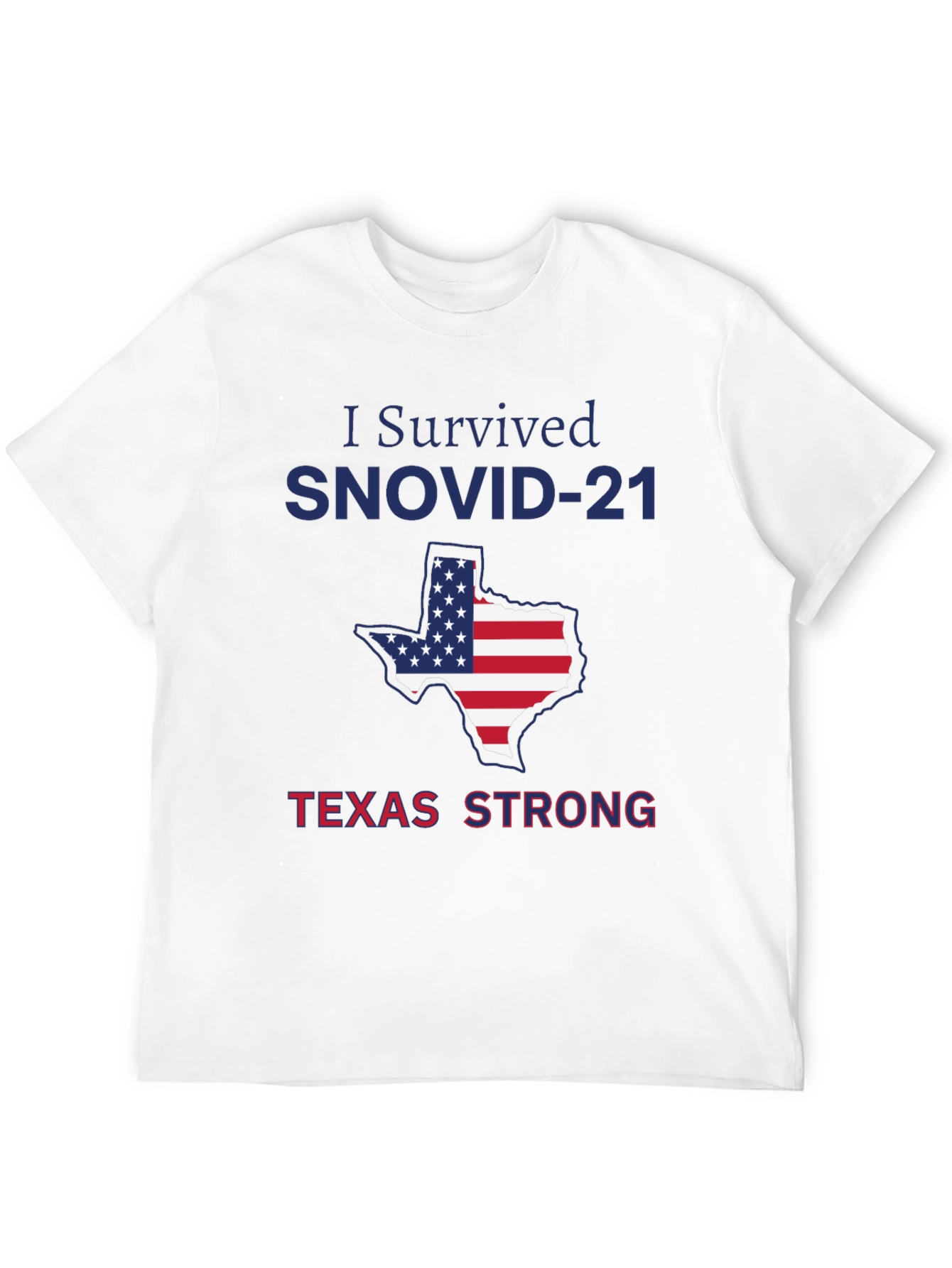 I Survived SNOVID-21 Texas Strong T-Shirt