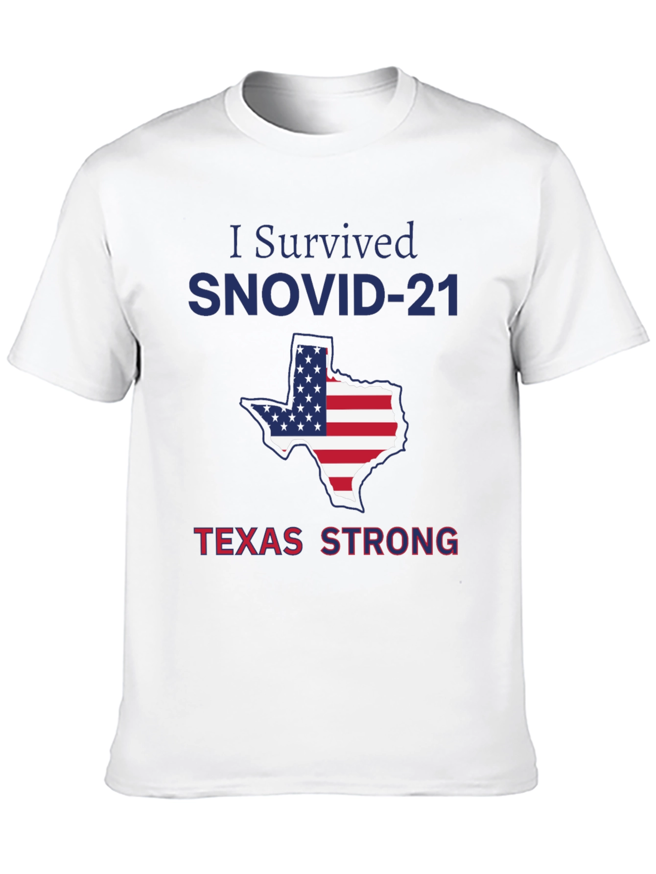 I Survived SNOVID-21 Texas Strong T-Shirt