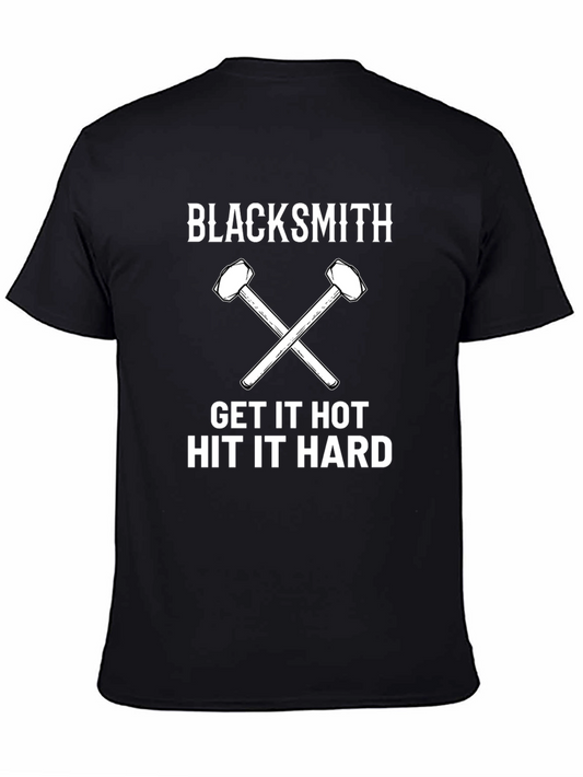 Blacksmith T-Shirt: Get It Hot Hit It Hard!