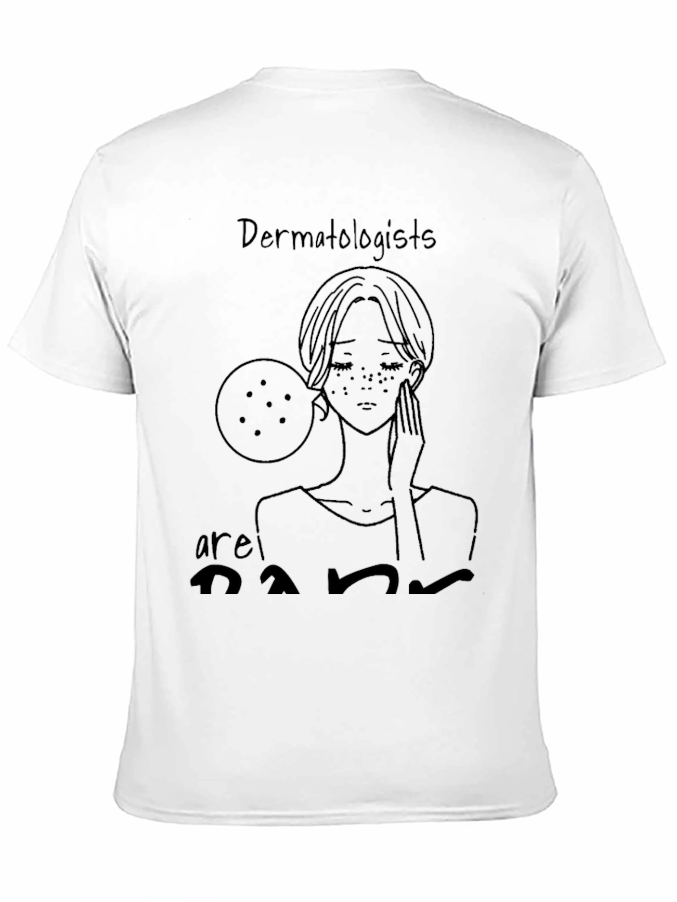 Dermatologist Humor T-Shirt - Black Tee