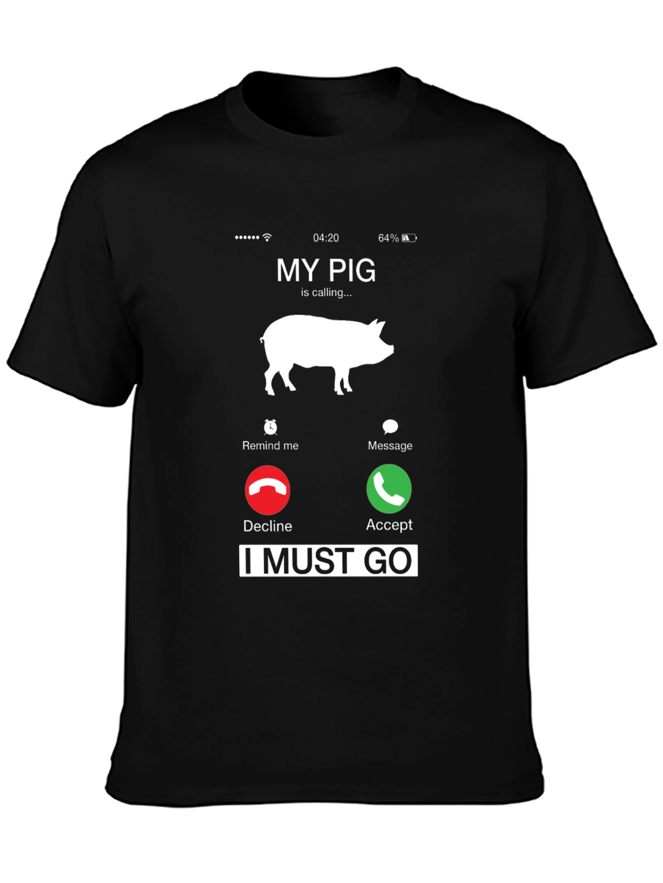 My Pig Is Calling T-Shirt Funny Animal Lover Tee