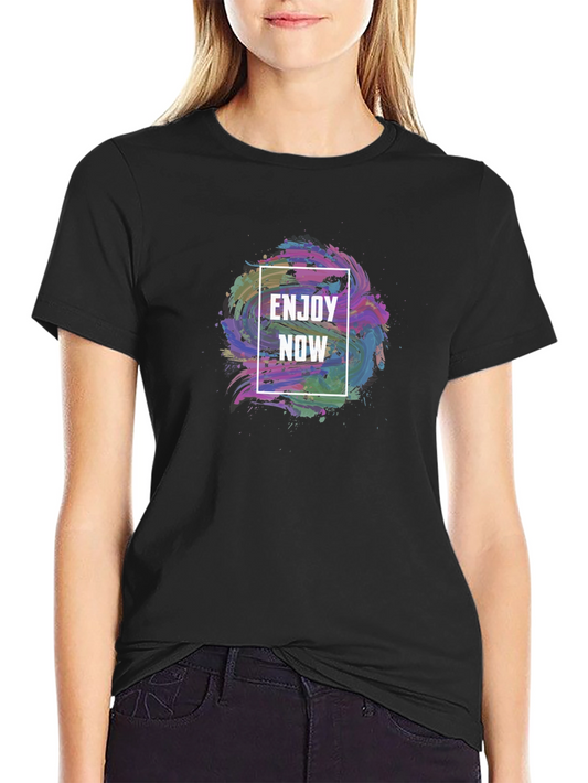 Enjoy Now Graphic Tee - Black Cotton T-Shirt