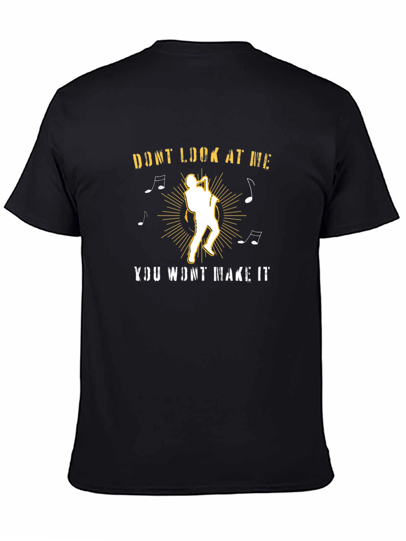 Dont Look At Me T-Shirt - Musician Graphic Tee
