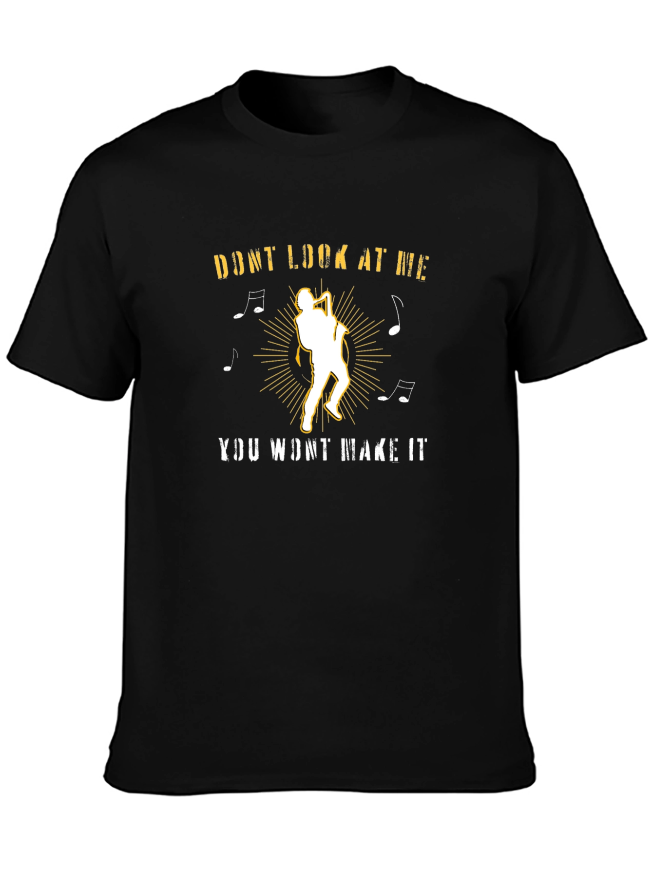 Dont Look At Me T-Shirt - Musician Graphic Tee