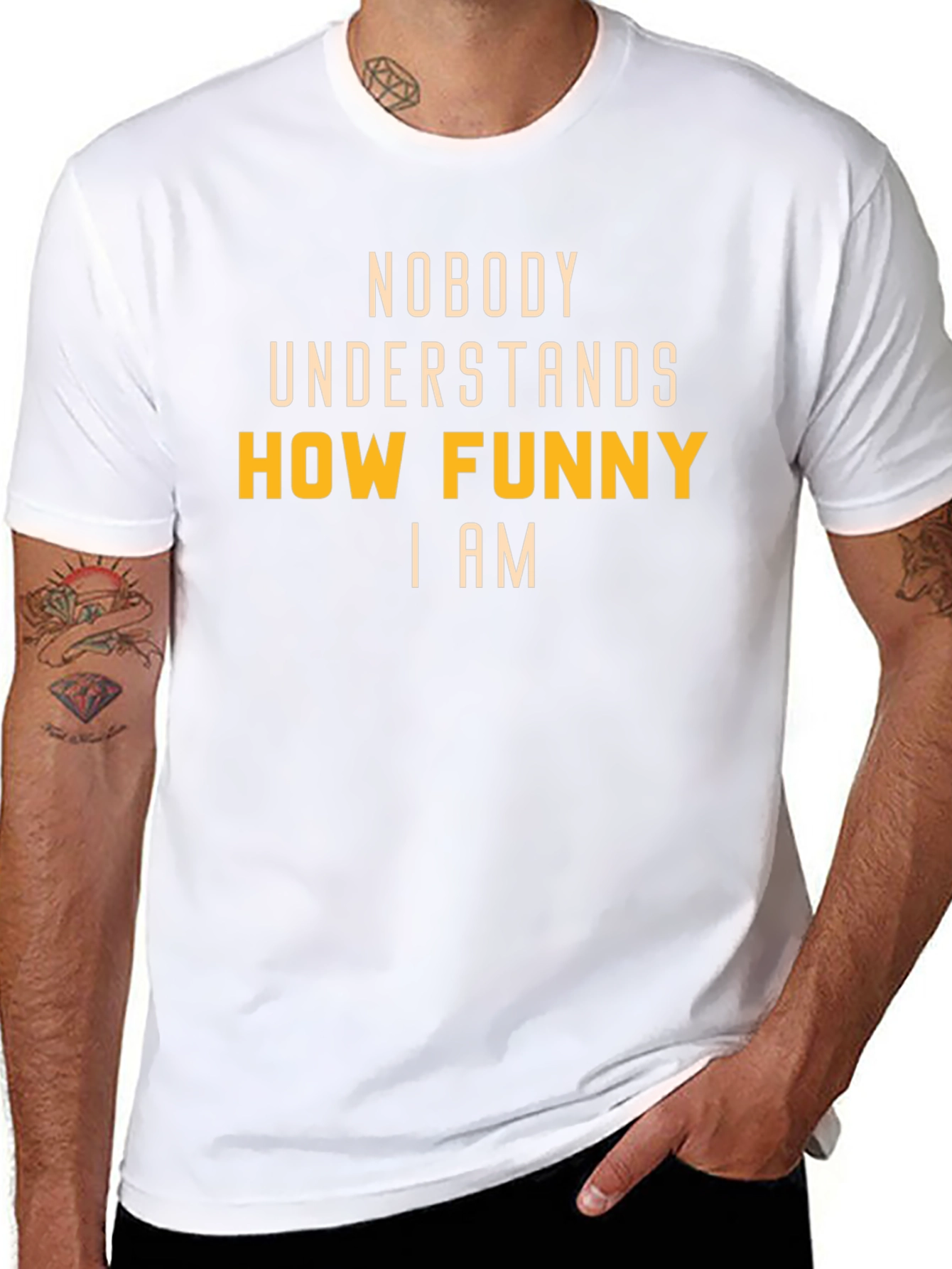Funny T-Shirt: Nobody Understands How Funny I Am