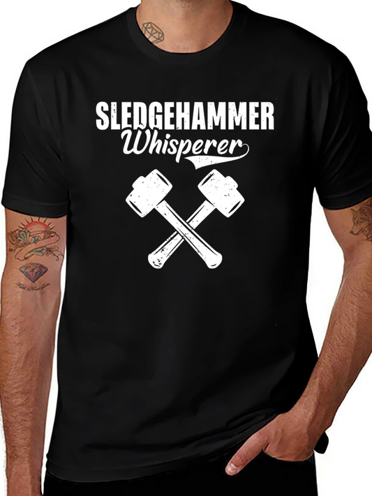 Sledgehammer Whisperer Graphic Tee