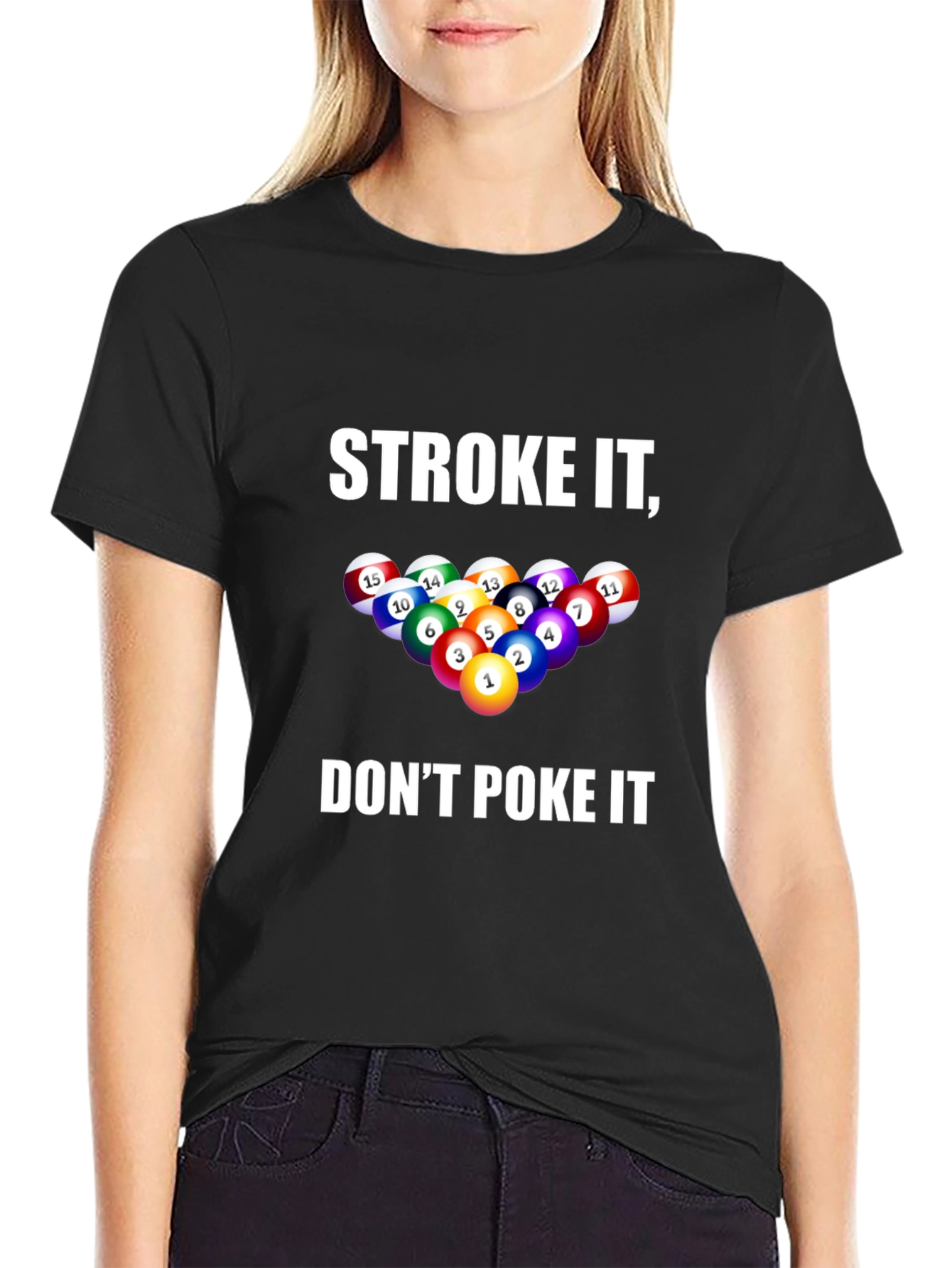Stroke It Dont Poke It Billiards T-Shirt