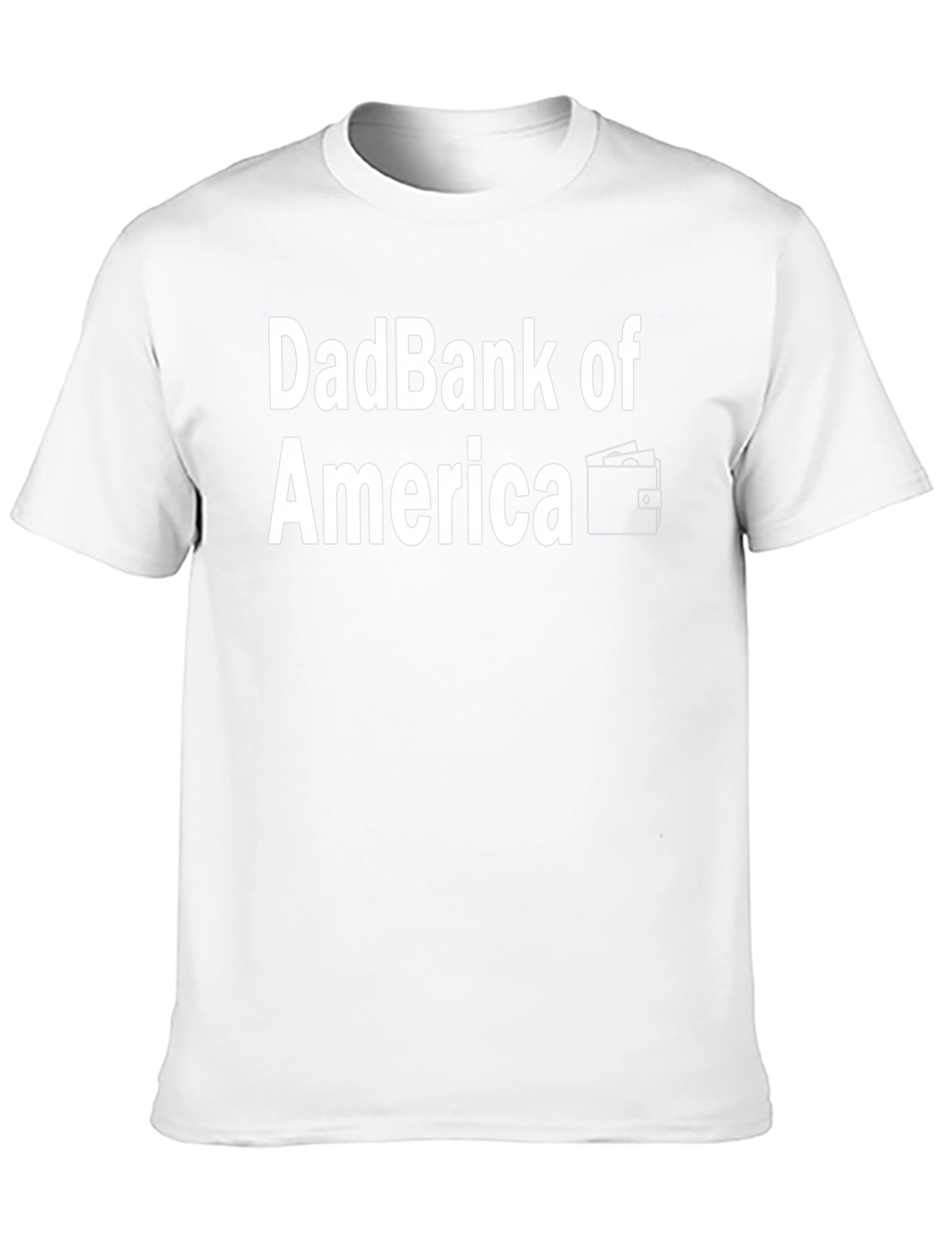 DadBank of America T-Shirt - Funny Dad Tee