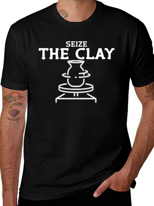Seize the Clay Pottery T-Shirt