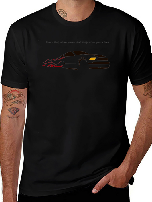 Black Car Graphic T-Shirt - Dont Stop When Tired