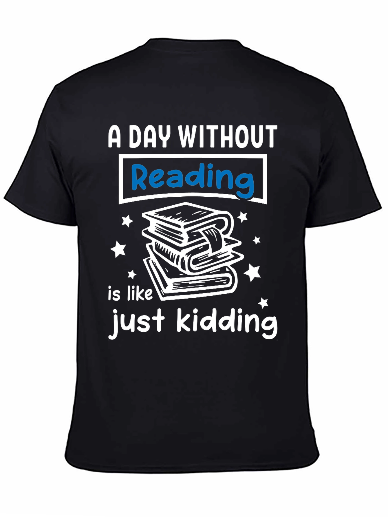 A Day Without Reading T-Shirt