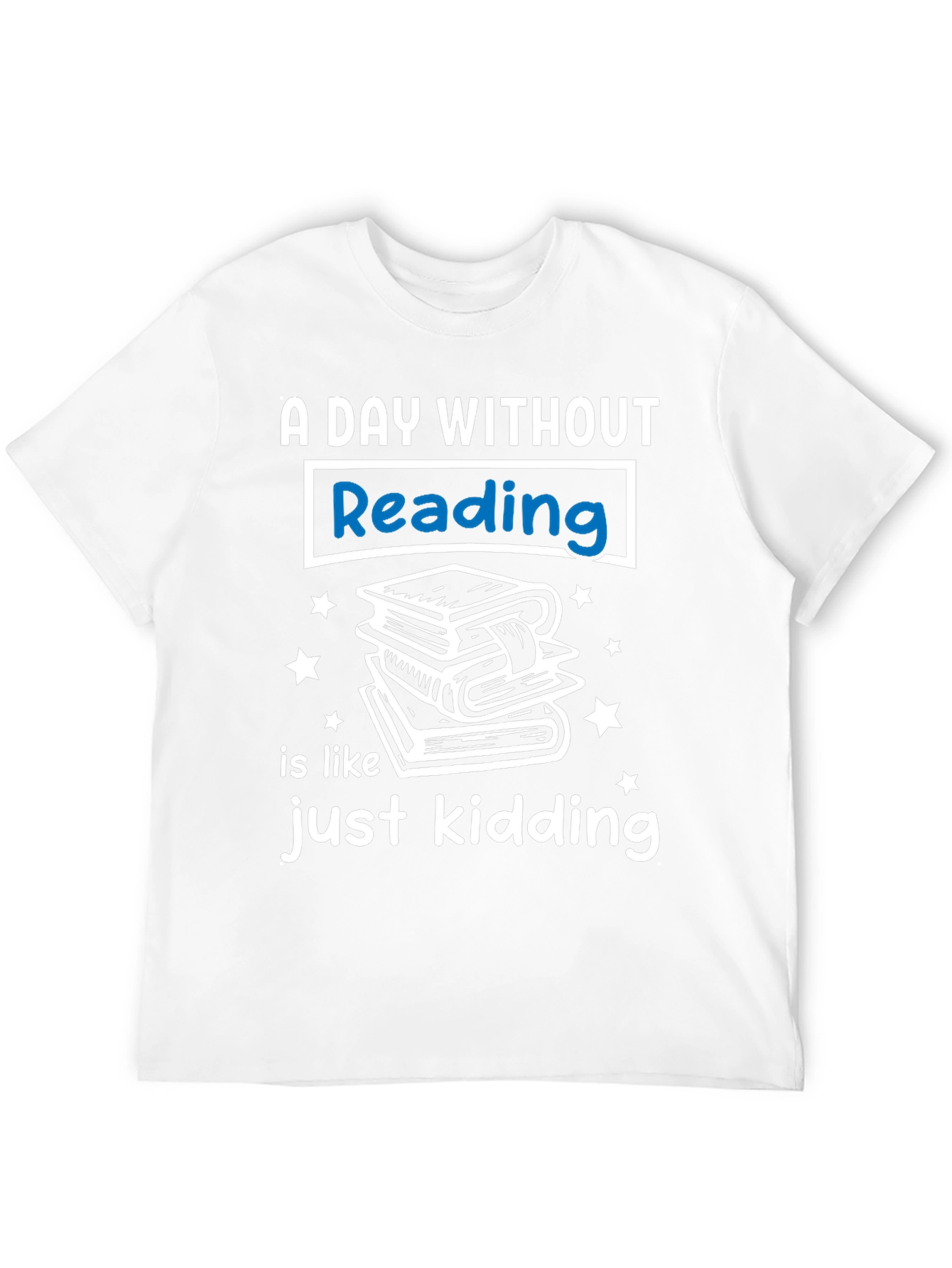 A Day Without Reading T-Shirt