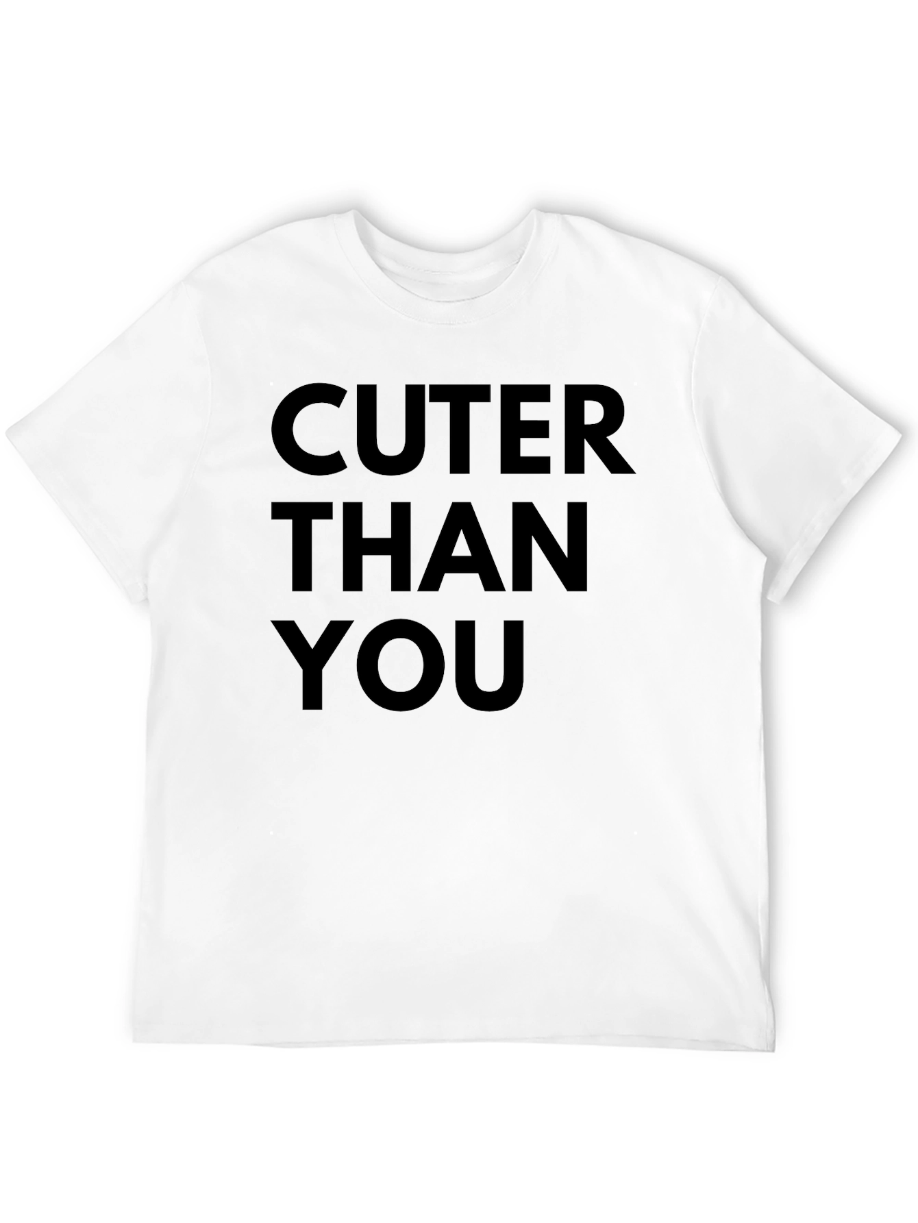 Cuter Than You Graphic Tee
