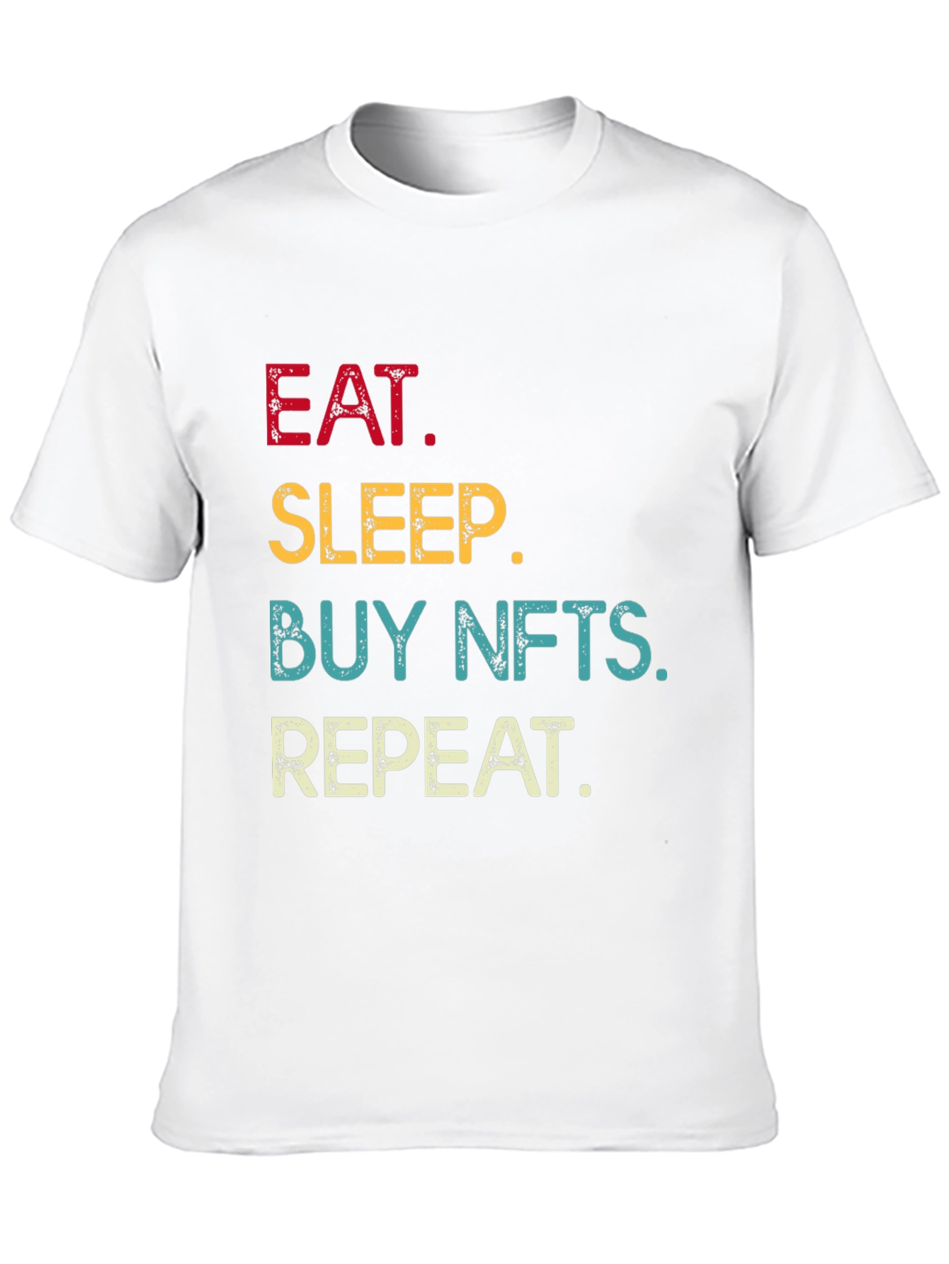 Eat Sleep Buy NFTs Repeat Graphic Tee