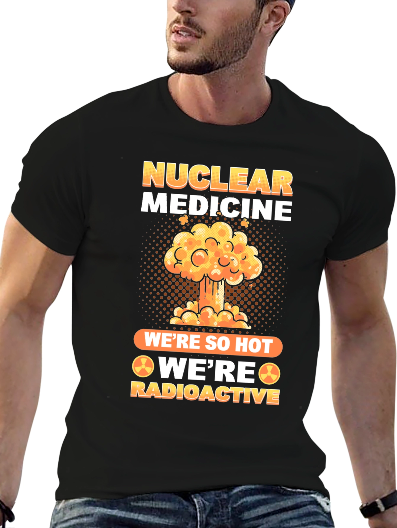 Nuclear Medicine Radioactive T-Shirt